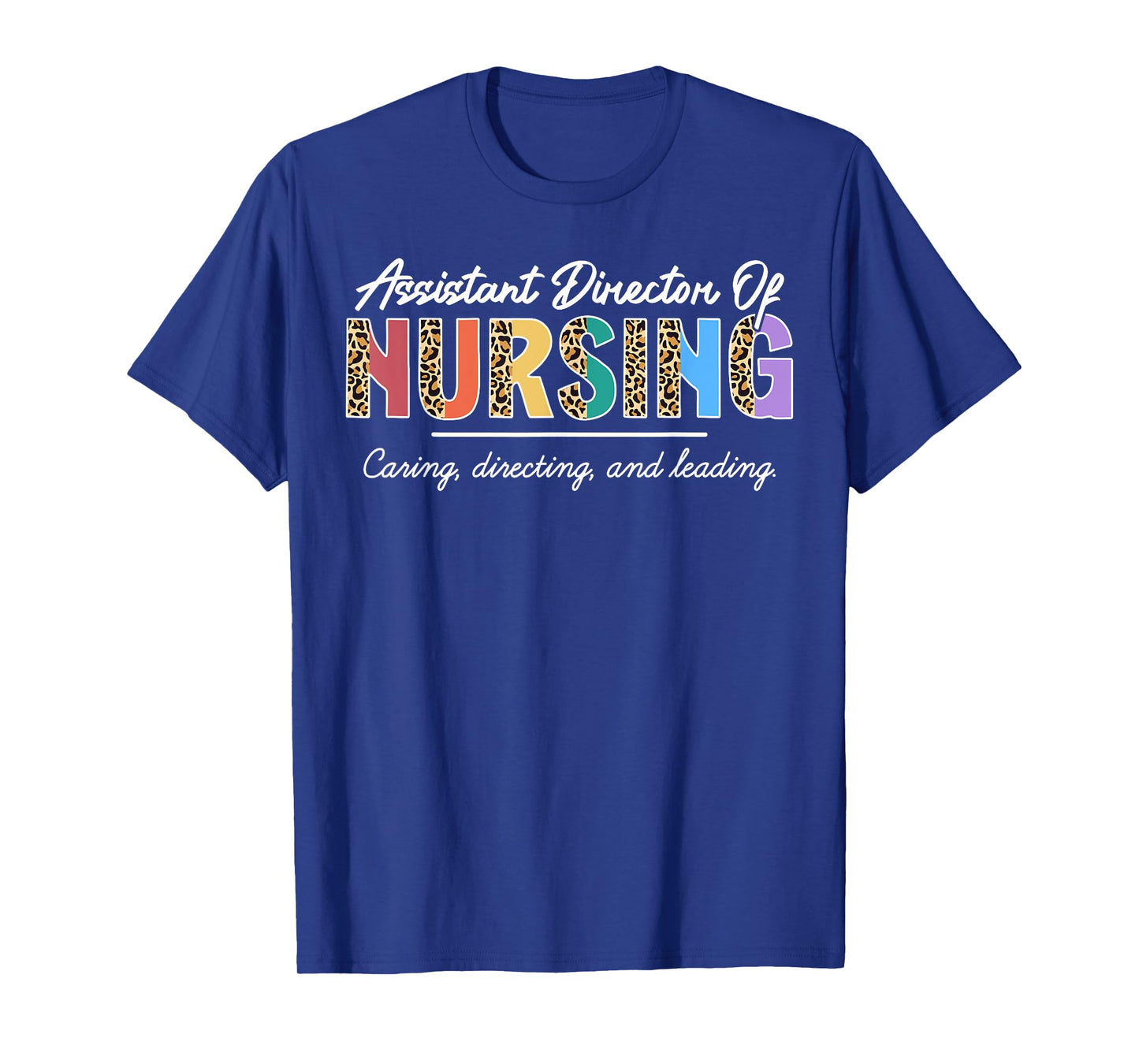 Assistant Director of Nursing Appreciation Leopard T-Shirt