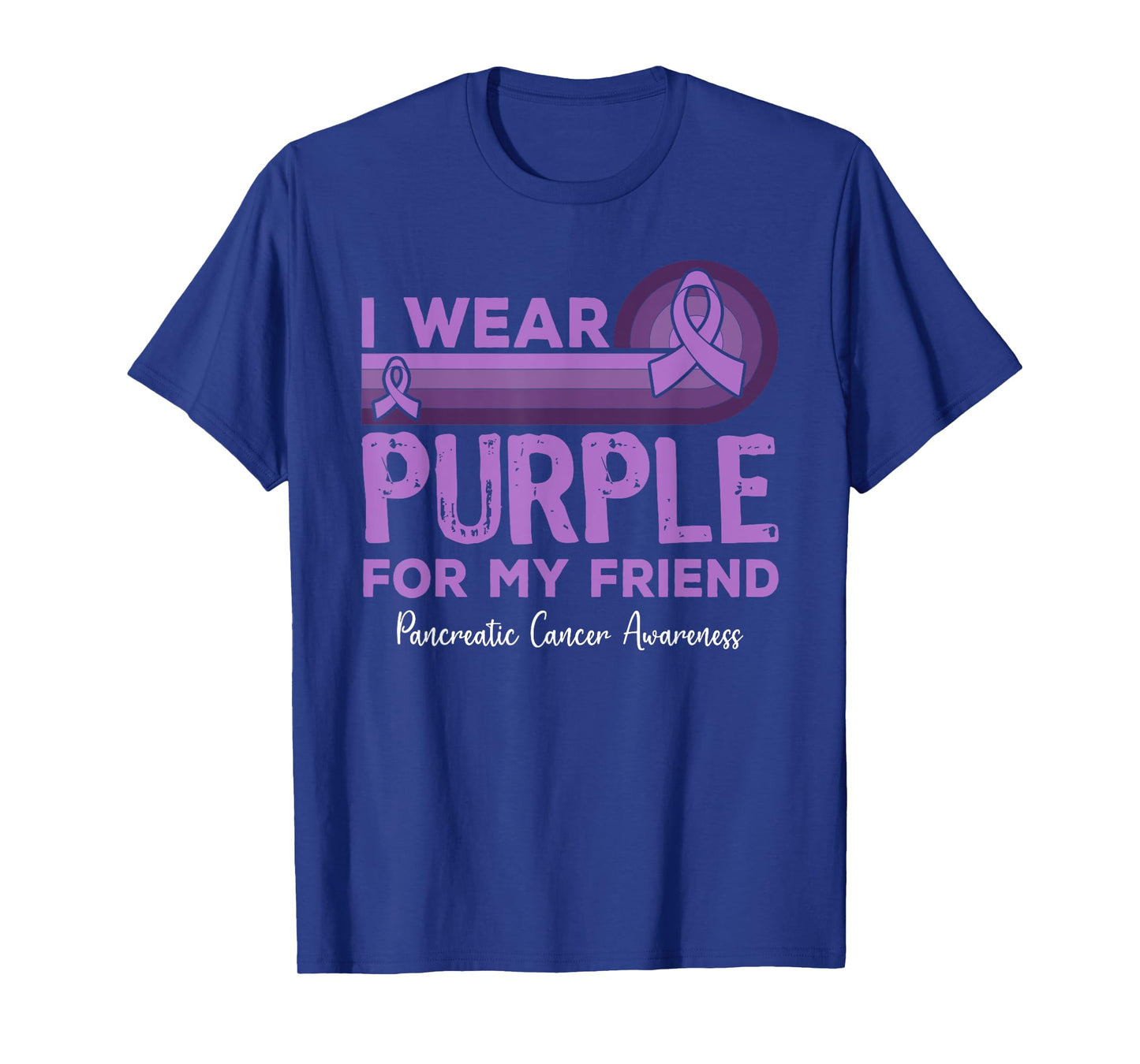 I Wear Purple for My Friend Pancreatic Cancer Awareness T-Shirt