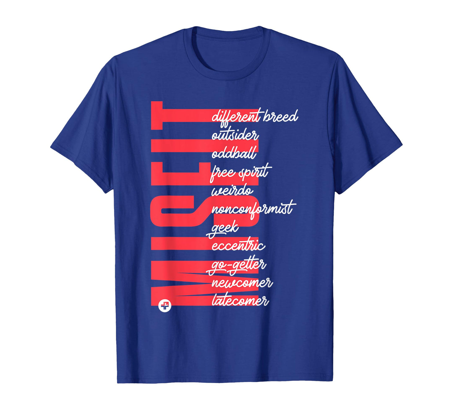 Misfit T-shirt T-Shirt
