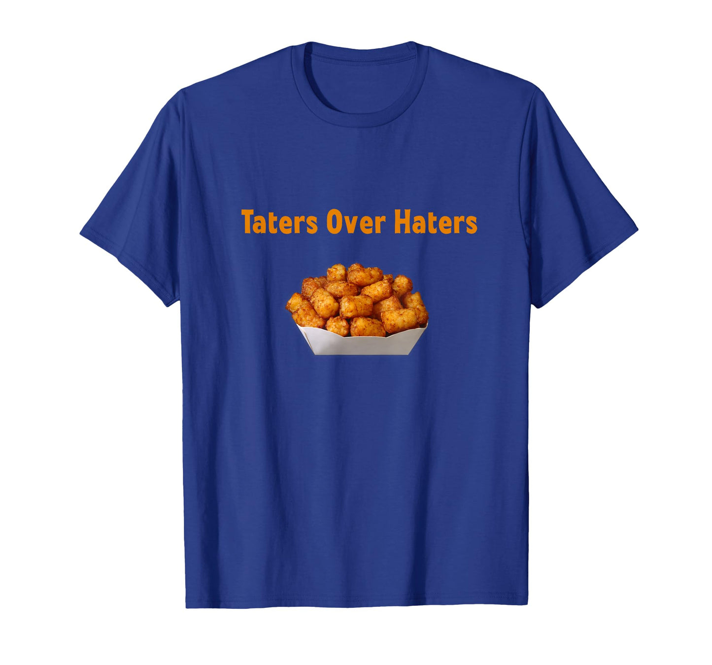 Funny Potato Taters Over Haters Novelty T-Shirt