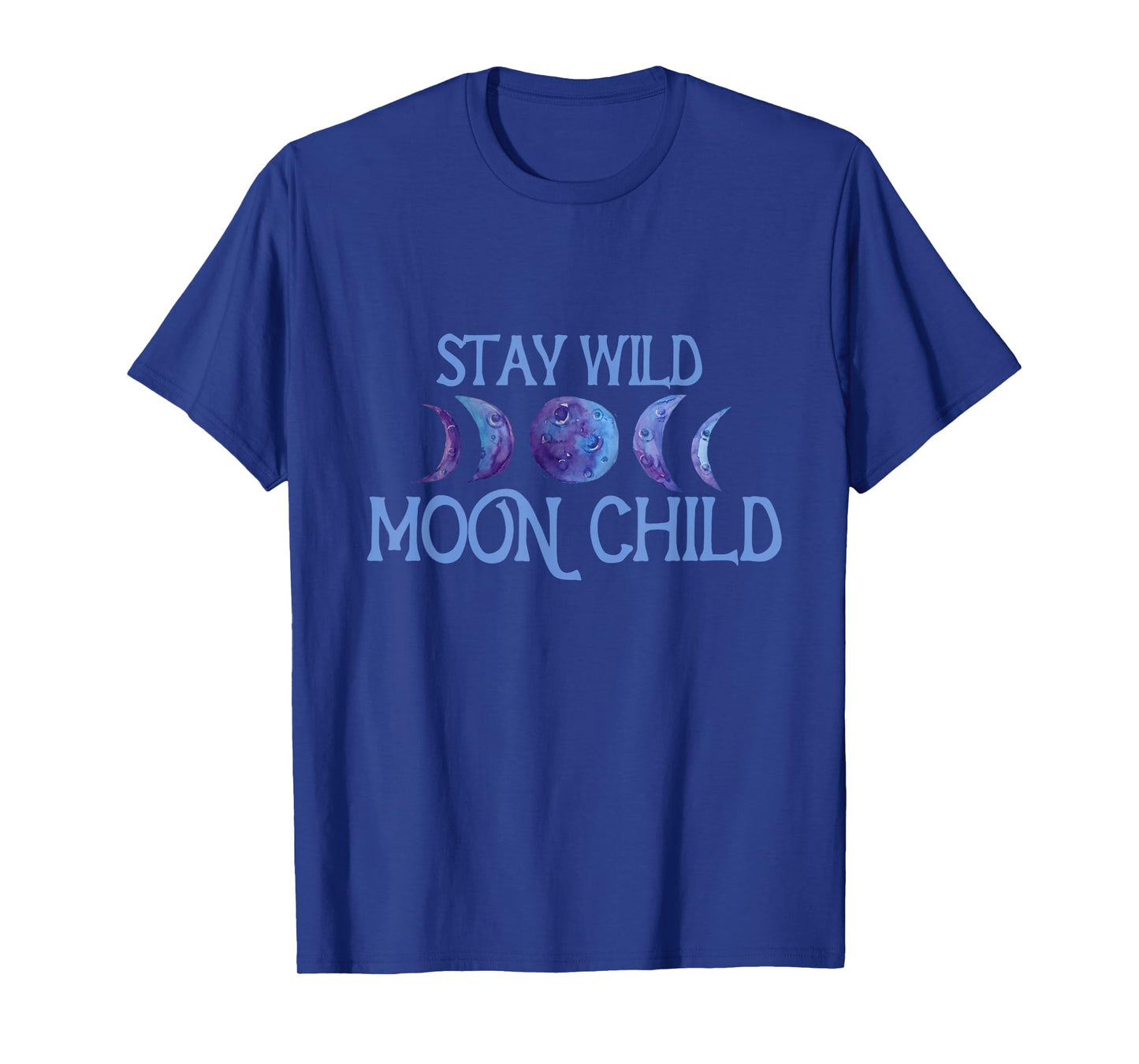 Stay Wild Moon Child t-shirt Moonchild artwork moon phases T-Shirt
