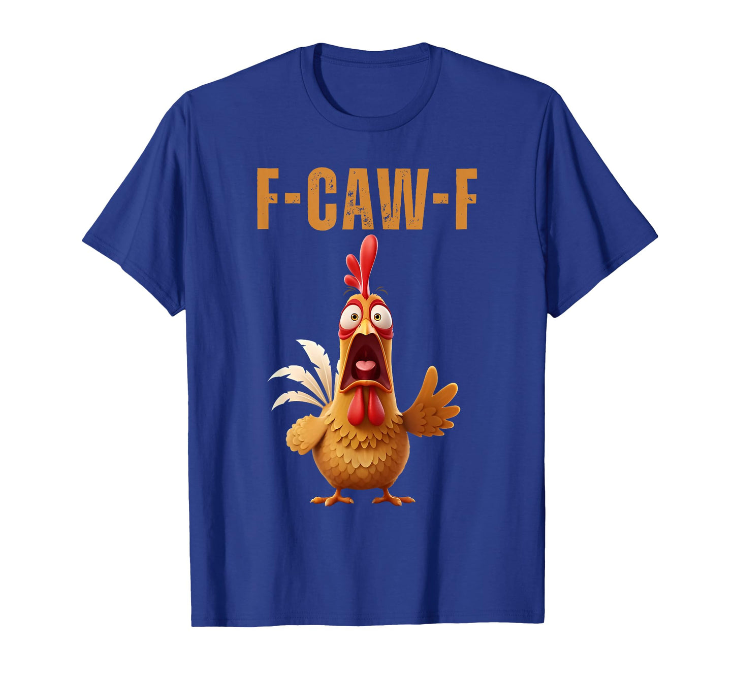 F-Caw-F Chicken Funny Screaming Rooster Meme Vintage Weird T-Shirt