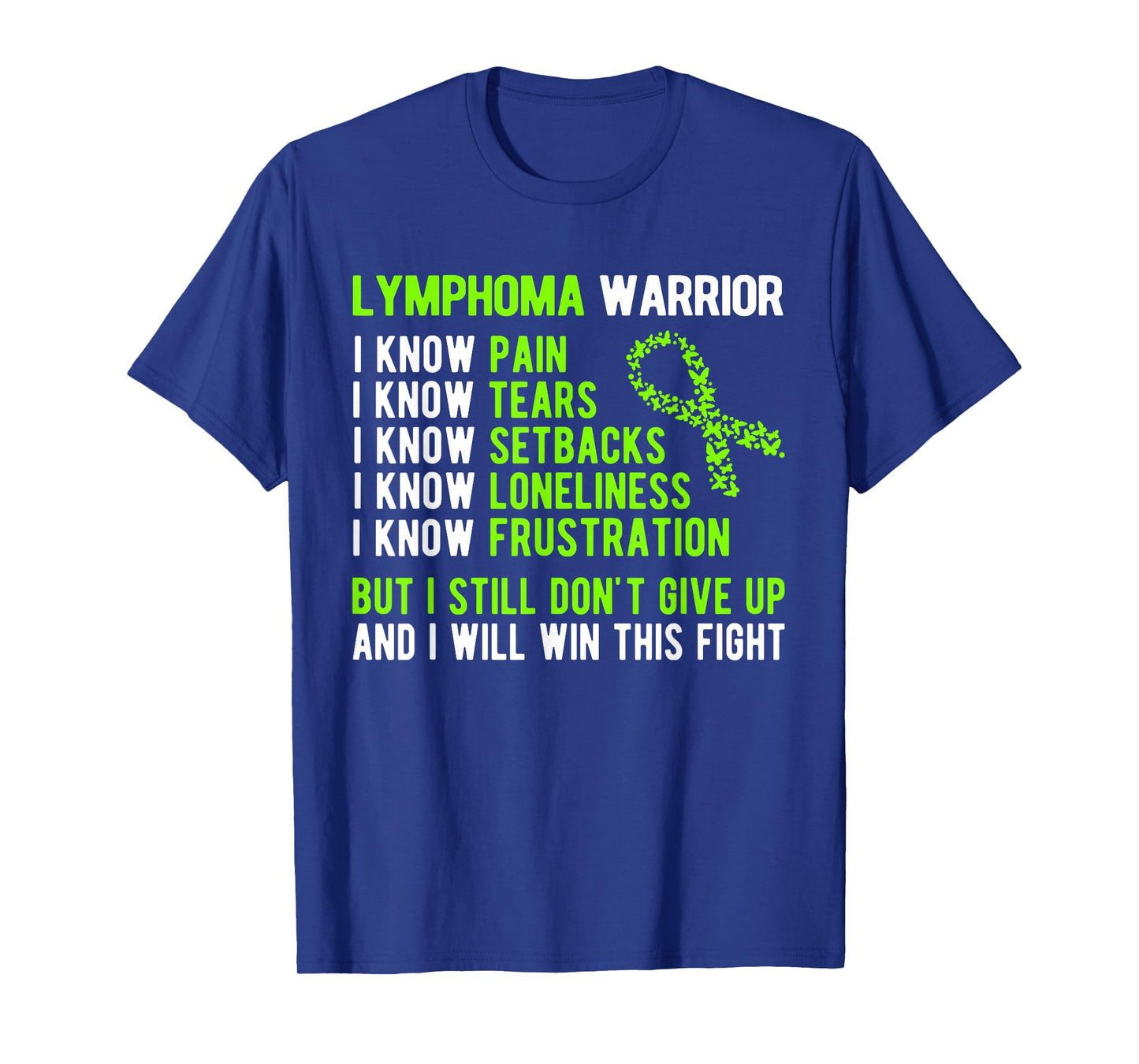 Lymphoma Warrior Lymphoma Awareness T-Shirt