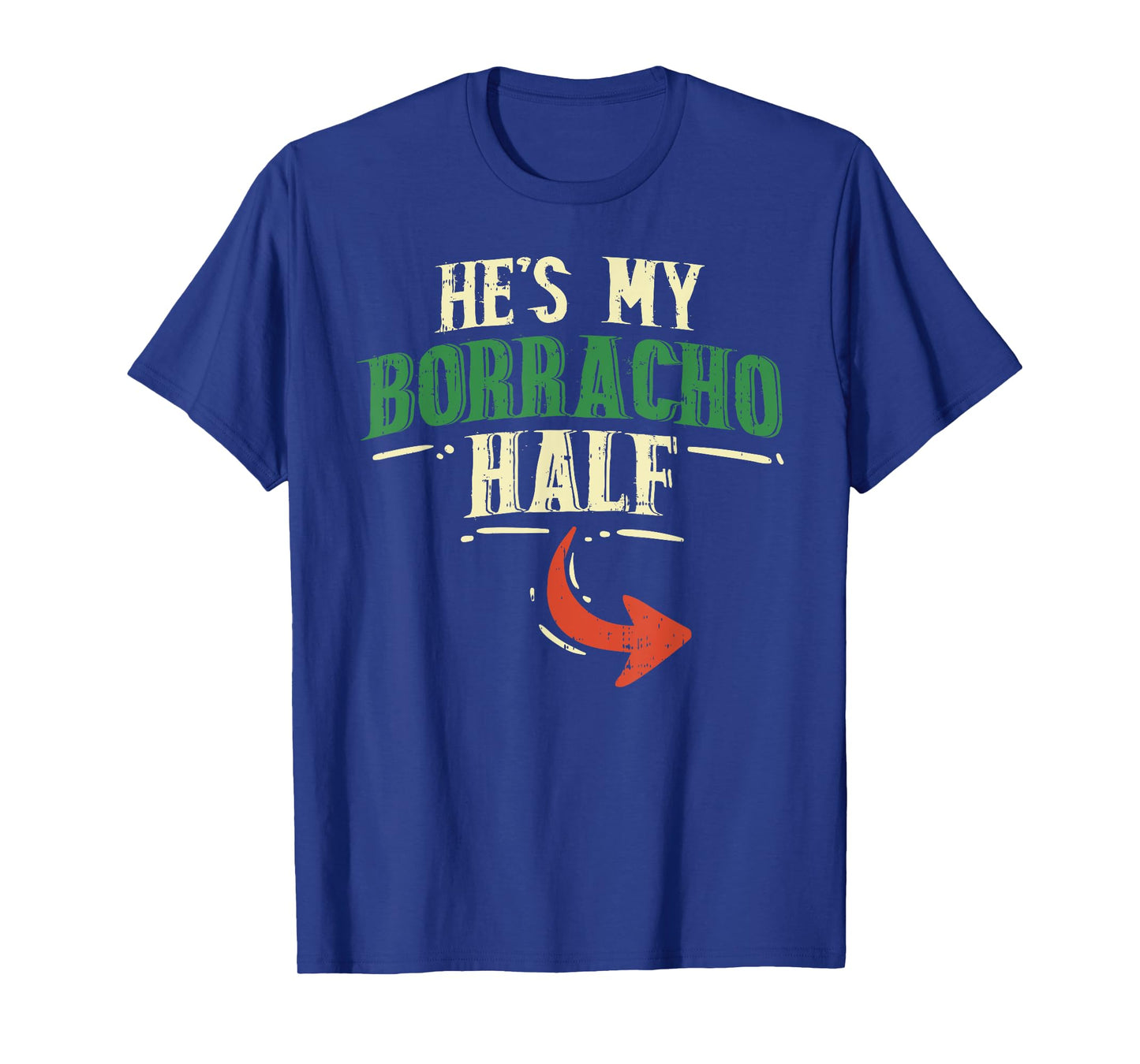 Hes My Borracho Half Couple Matching Cinco De Mayo Mexican T-Shirt