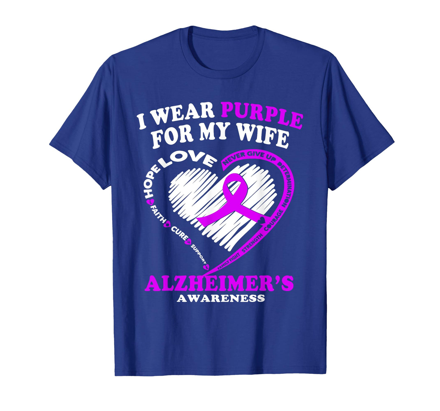 Alzheimers Awareness Shirt - I Wear Purple For My Wife