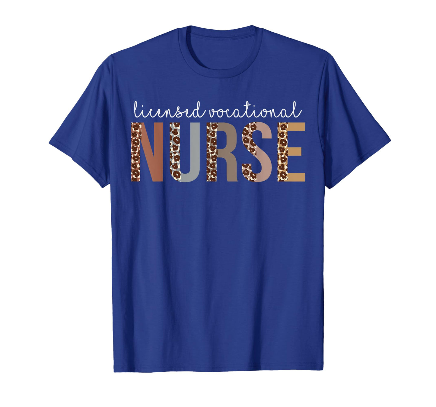 Leopard LVN Licensed Vocational Nurse healthcare workers T-Shirt