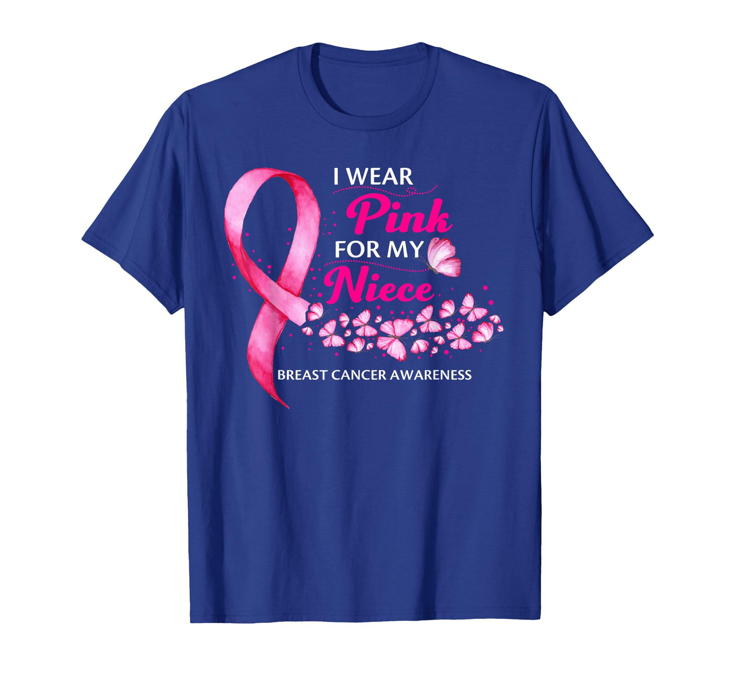 I Wear Pink For My Niece Cute Breast Cancer Awareness T-Shirt