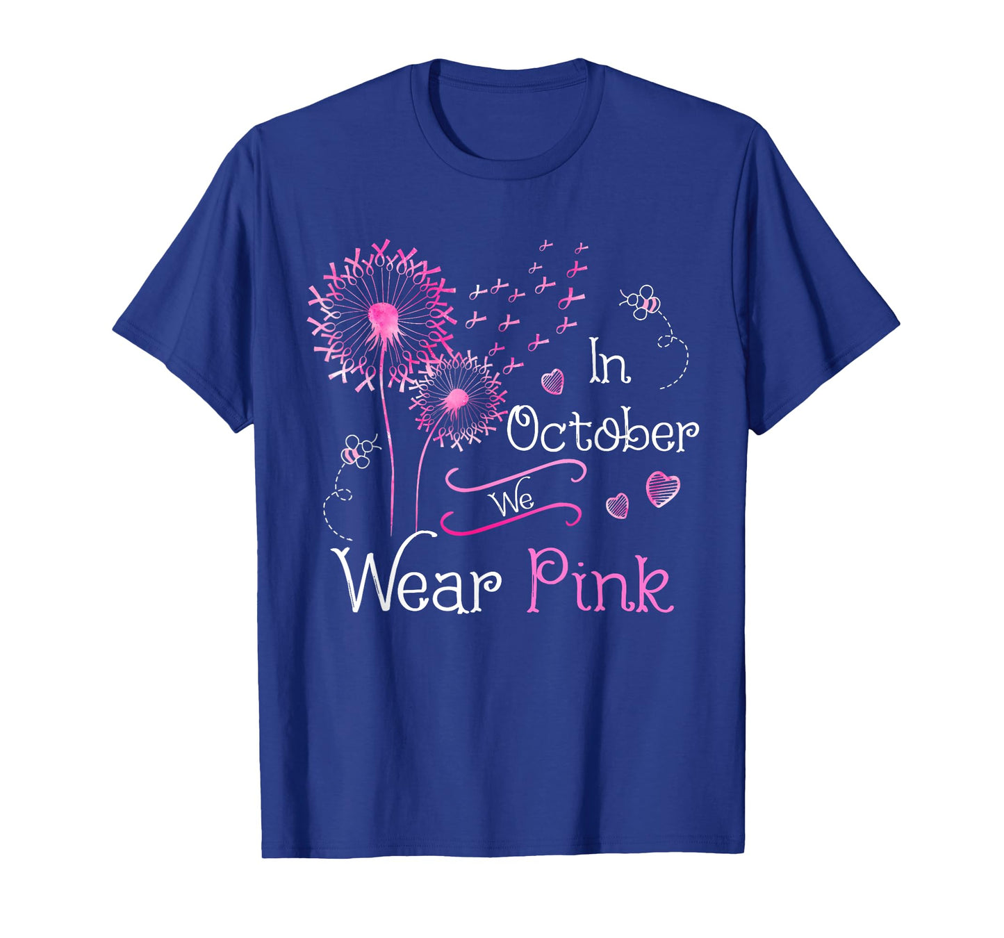 In October We Wear Pink Dandelion Breast Cancer Awareness T-Shirt