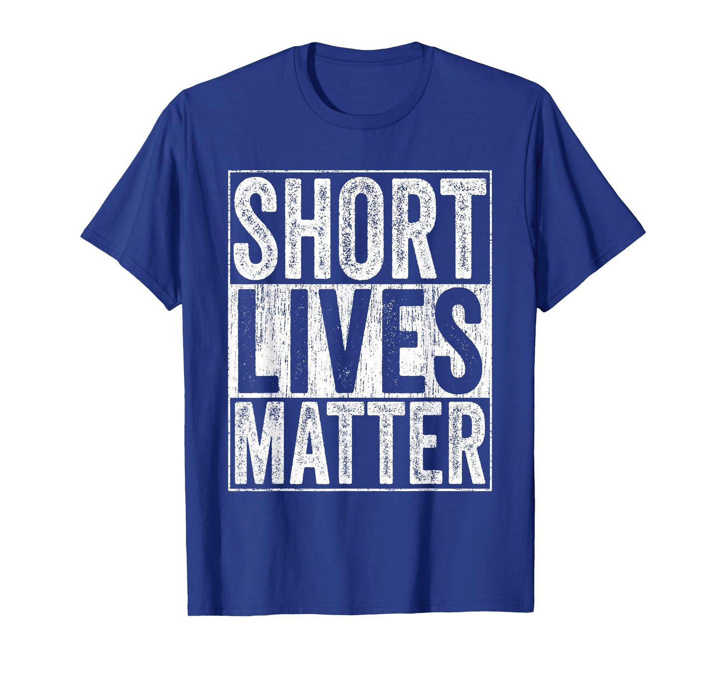 Short Lives Matter Funny Vintage Short Persons T-Shirt