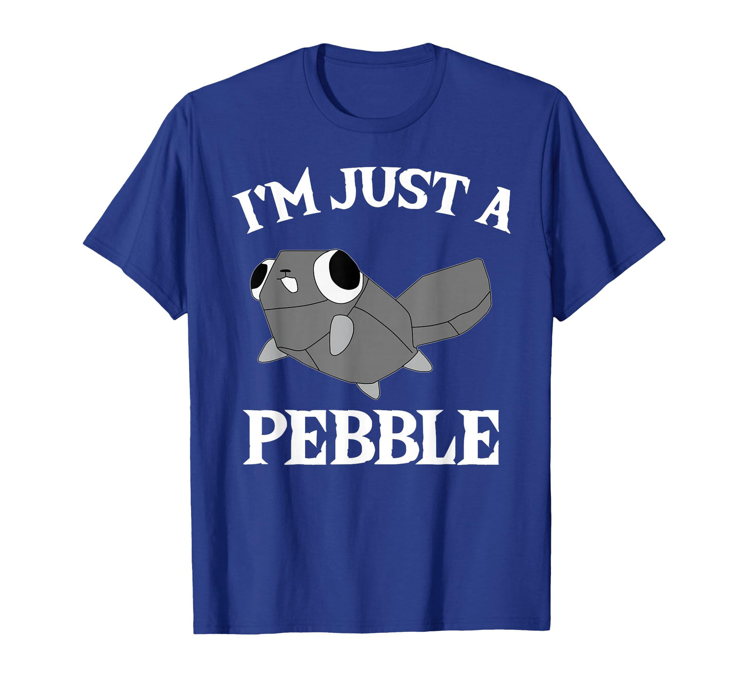 Funny Pebble - I'm Just a Pebble T-Shirt