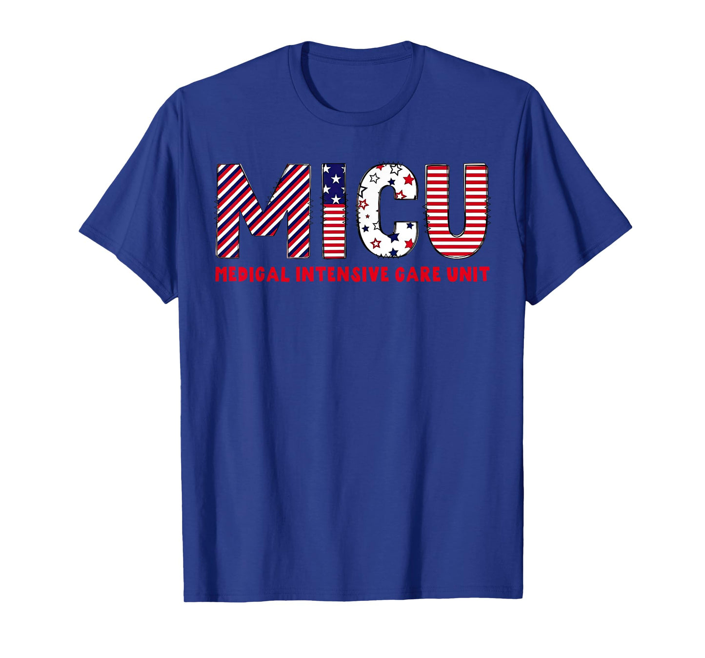 MICU Nurse July 4th USA Patriotic Medical Intensive Care T-Shirt