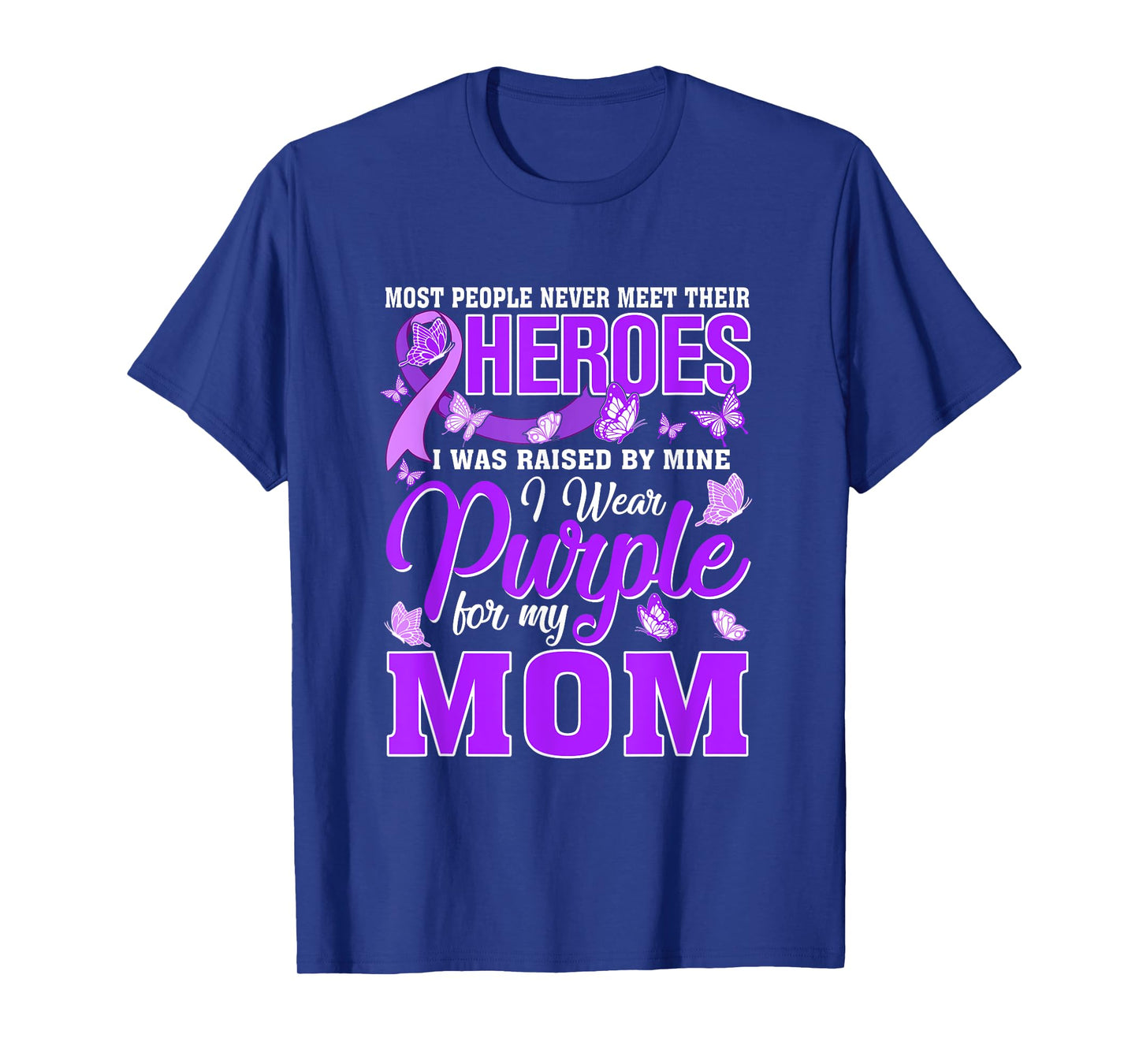 My Heroes I Wear Purple For My Mom Pancreatic Cancer T-Shirt