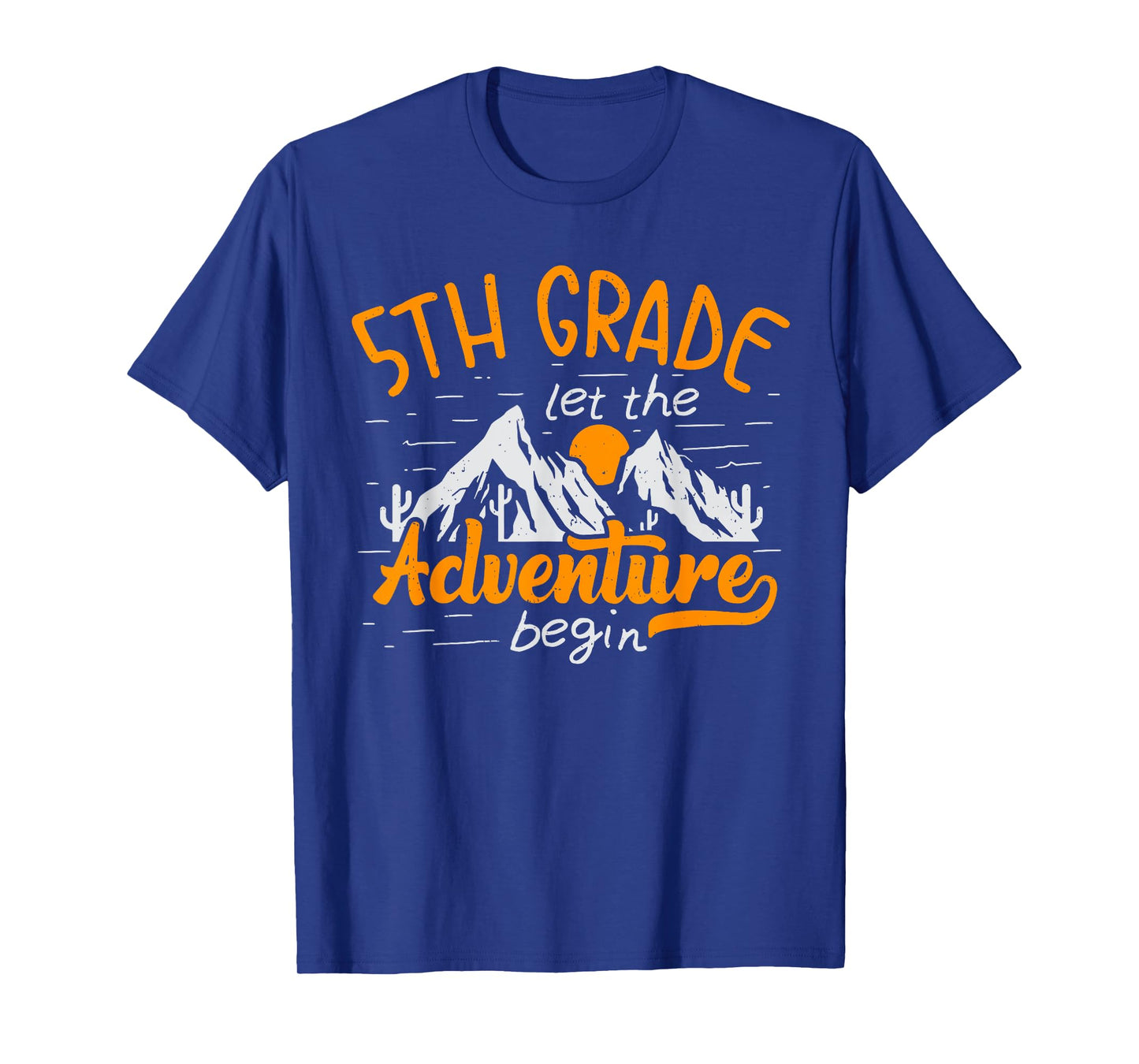 5th Grade Adventure Begin 1st Day Of School Kids Teachers T-Shirt