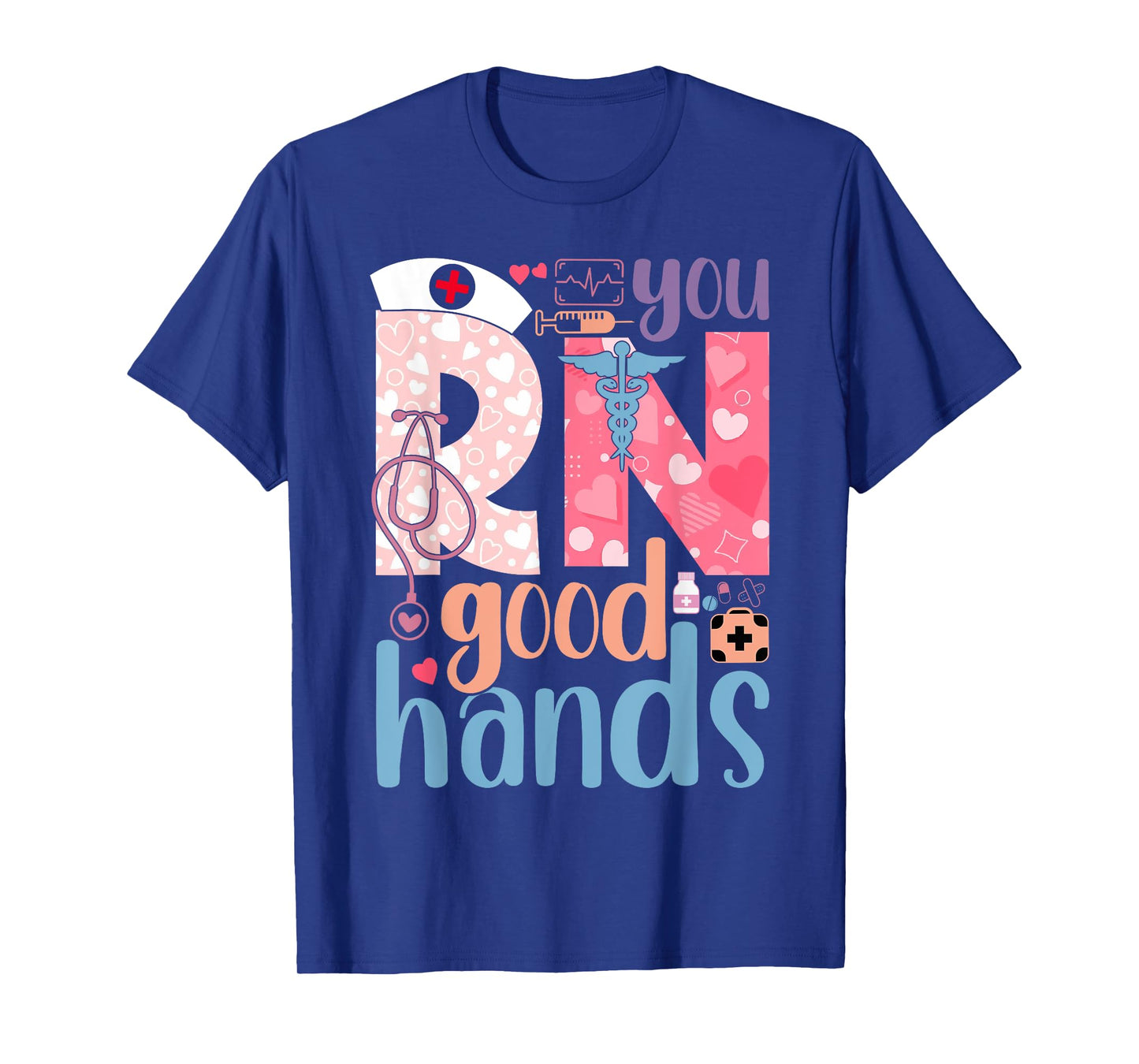 You RN Good Hands Cute Nurse Nursing Student Graduation T-Shirt