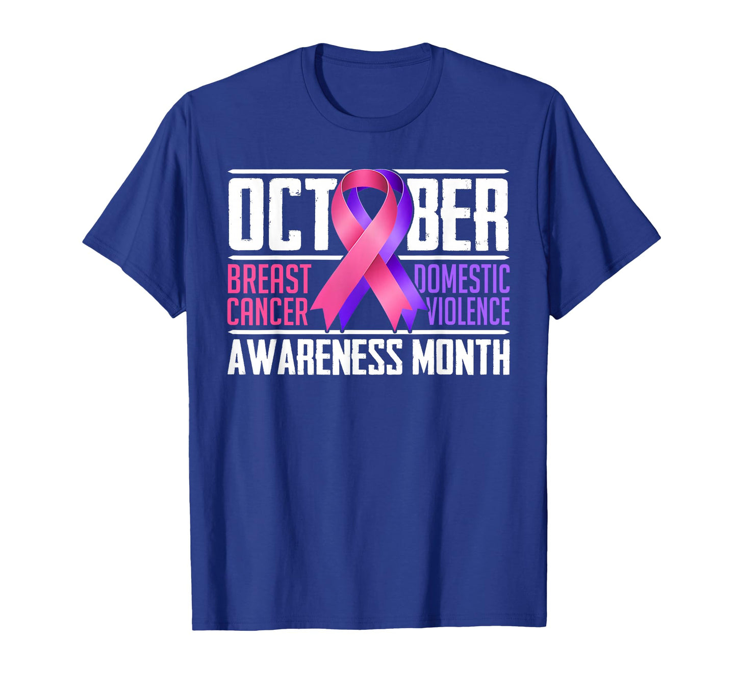 Breast Cancer and Domestic Violence Awareness Month T-Shirt