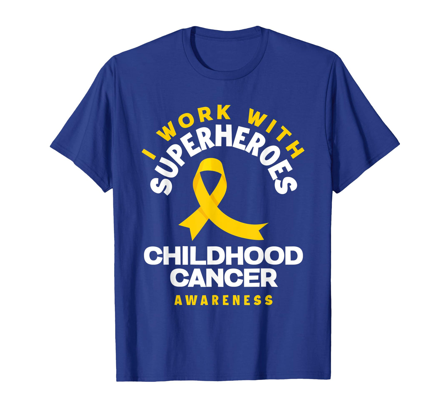 I Work With Superheroes Nurse Oncologist Childhood Cancer T-Shirt