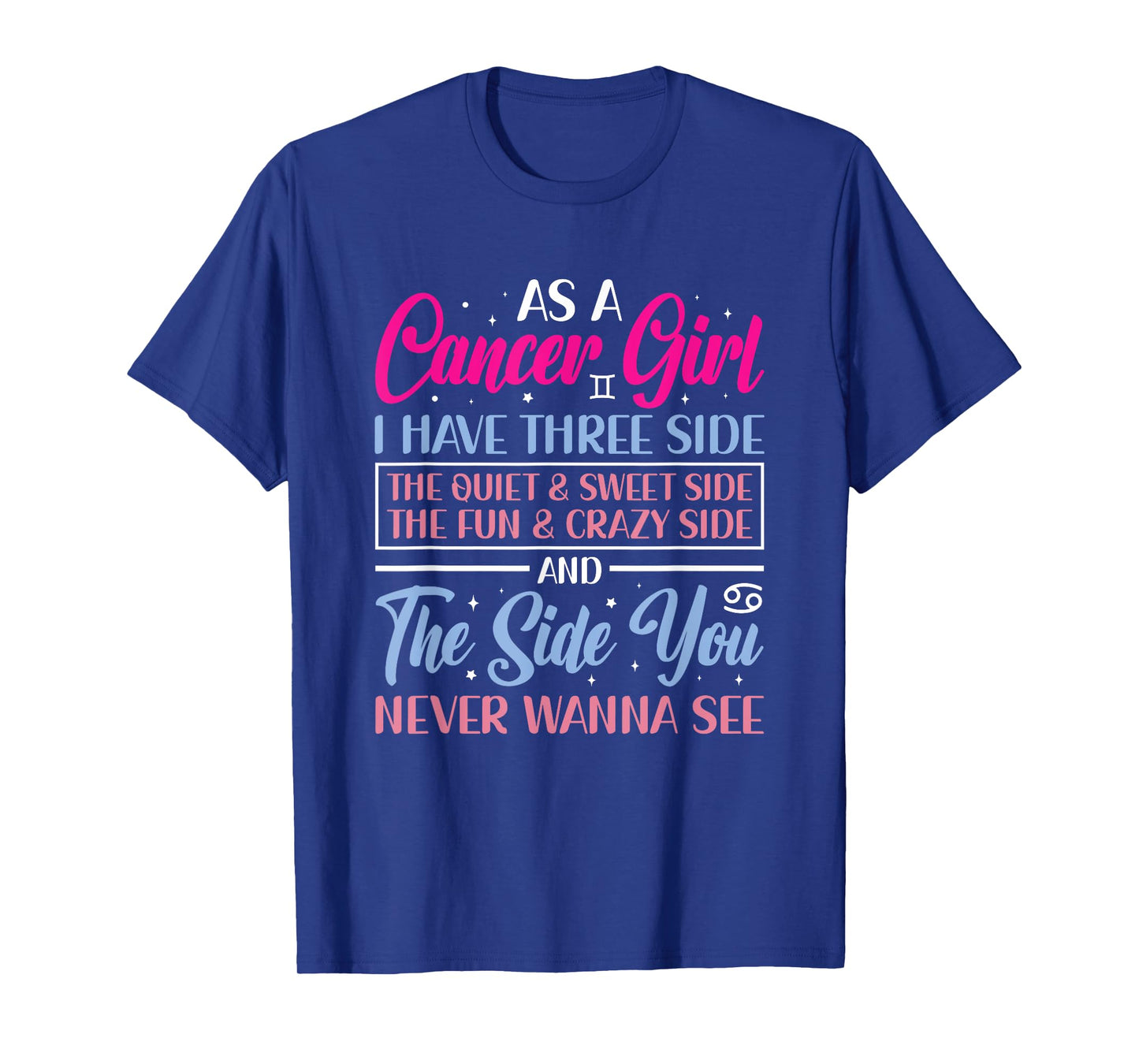 Cancer Girl Cancer Zodiac Sign Astrology Astrological Sign T-Shirt