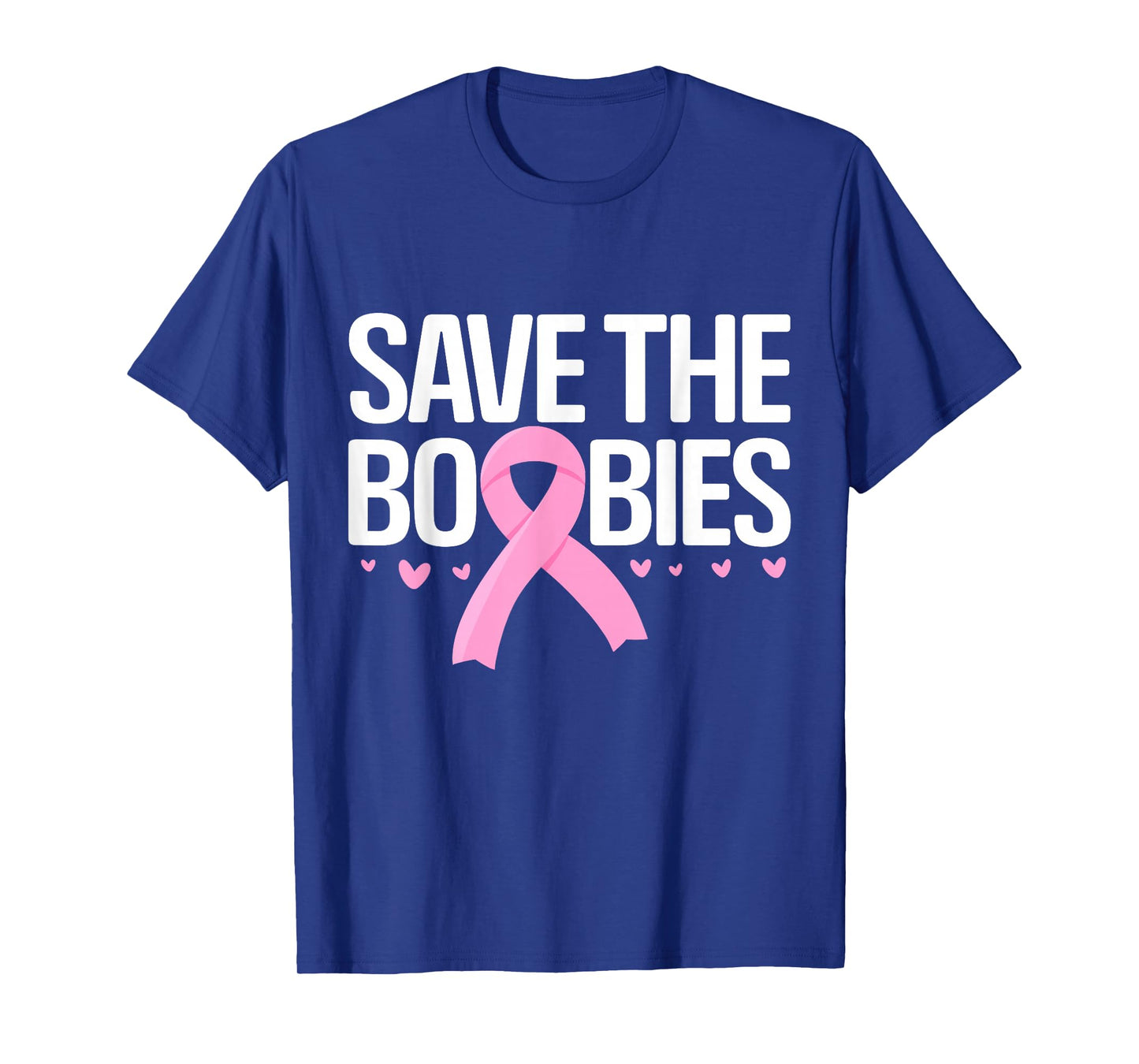 Save The Boobies Boobs Tits Breast Cancer Awareness T-Shirt