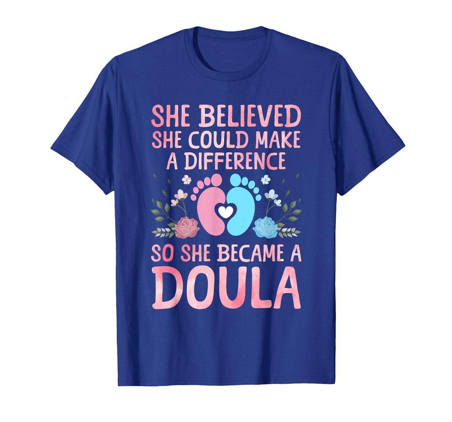 Cute Doula Design For Women Girls Labor & Delivery Doula T-Shirt