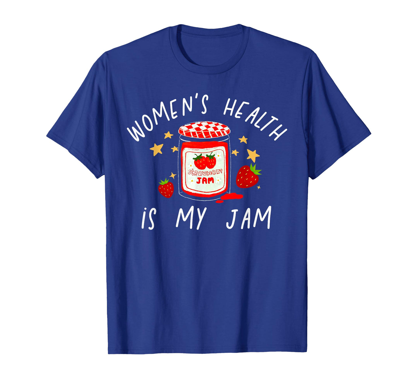Women's Health is My Jam Nurse Practitioner WHNP MFM Clinic T-Shirt