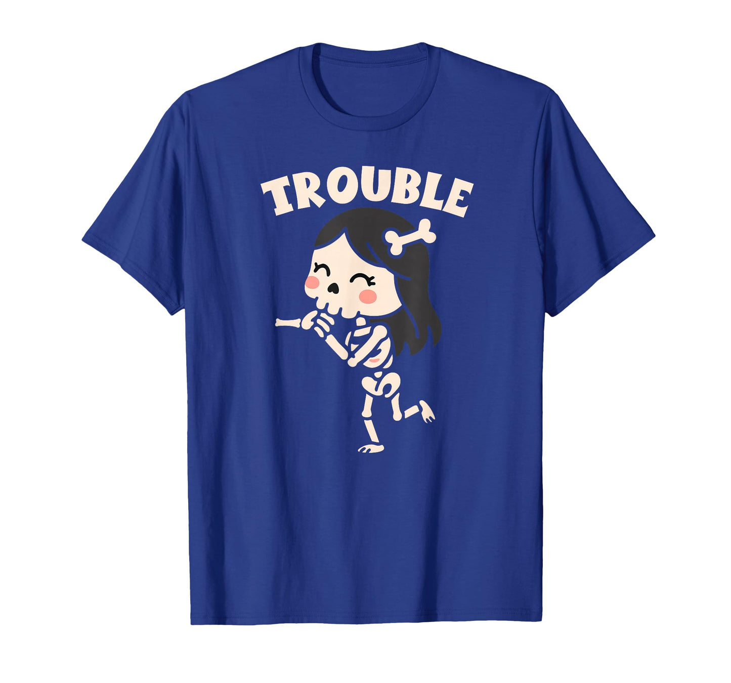 Where I Go Trouble Follows Funny Skeleton Couples Humor T-Shirt