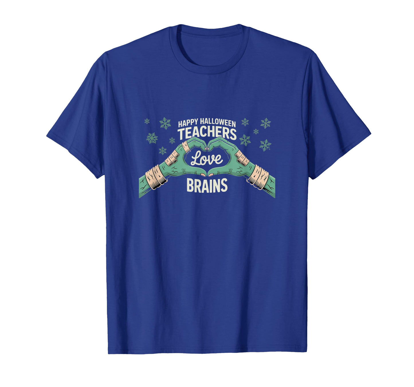 Teachers Love Brains Tee Shirt Teacher Halloween T-Shirt