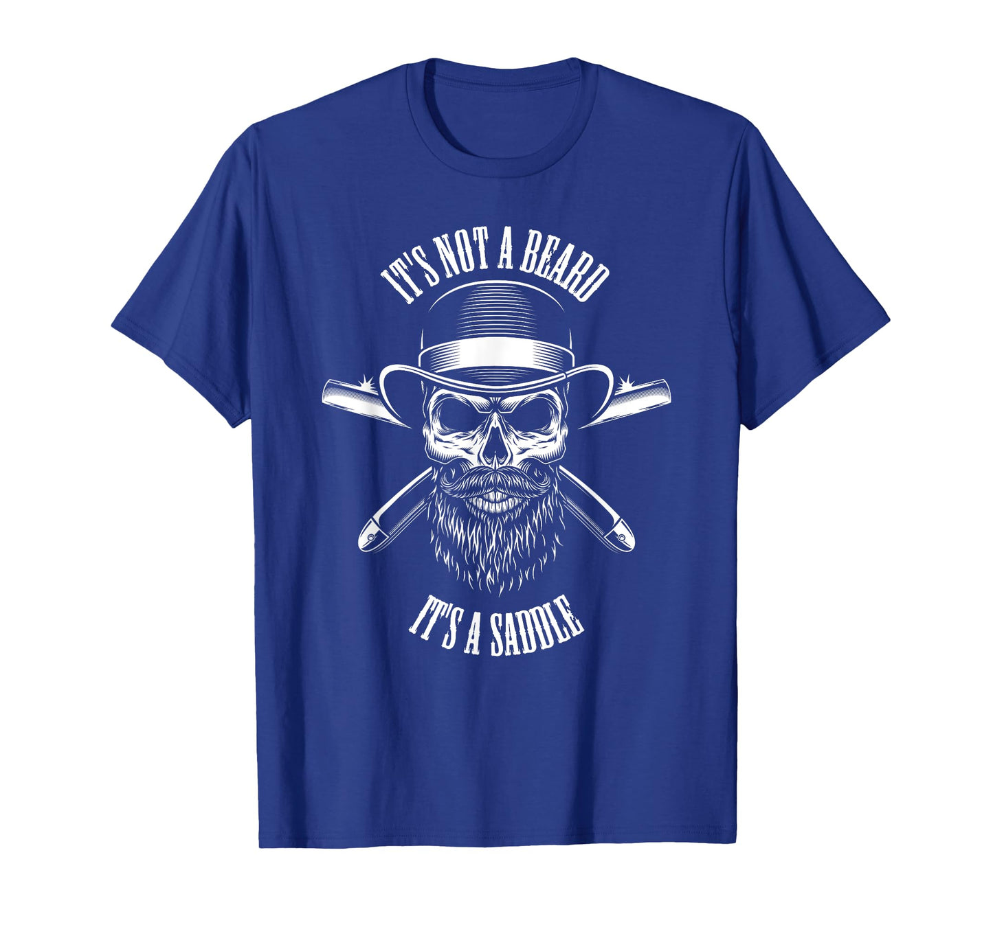 It's Not A Beard It's A Saddle Funny Beard T-Shirt