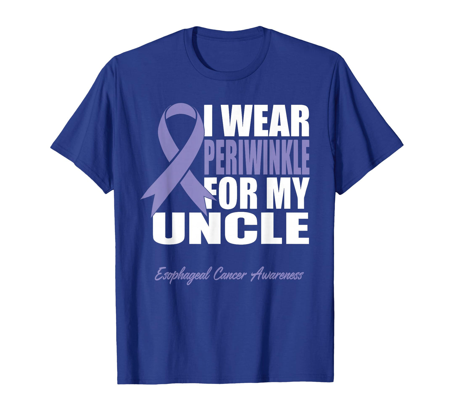 I Wear Periwinkle For My Uncle Esophageal Cancer T-Shirt