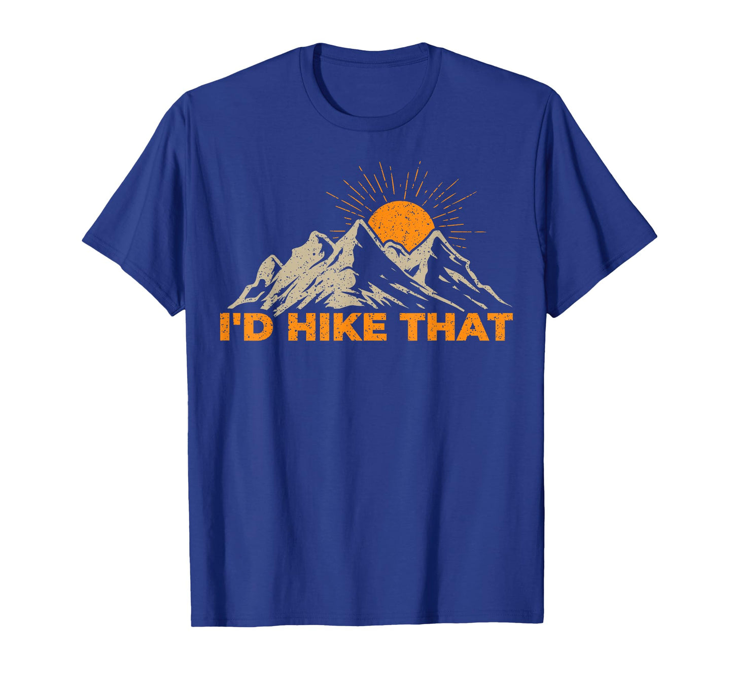 I'd Hike That T-Shirt