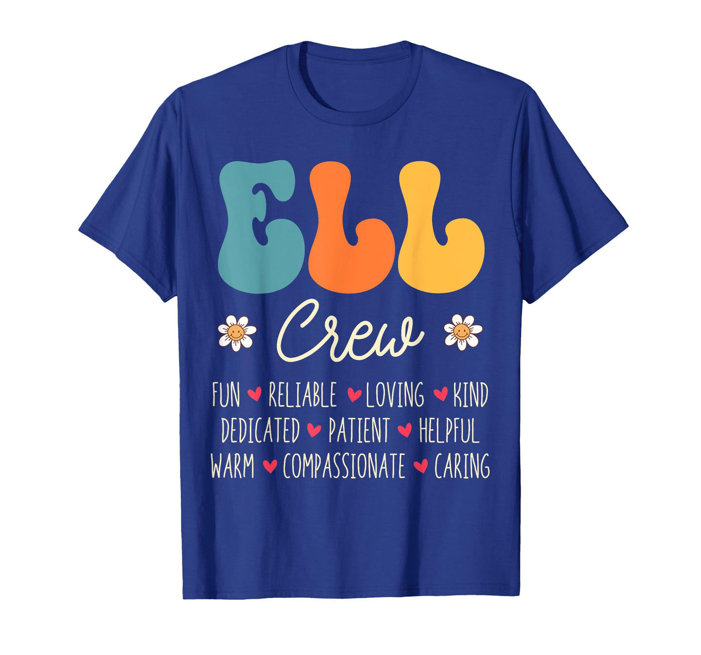 ELL Crew Appreciation Week Back to School T-Shirt