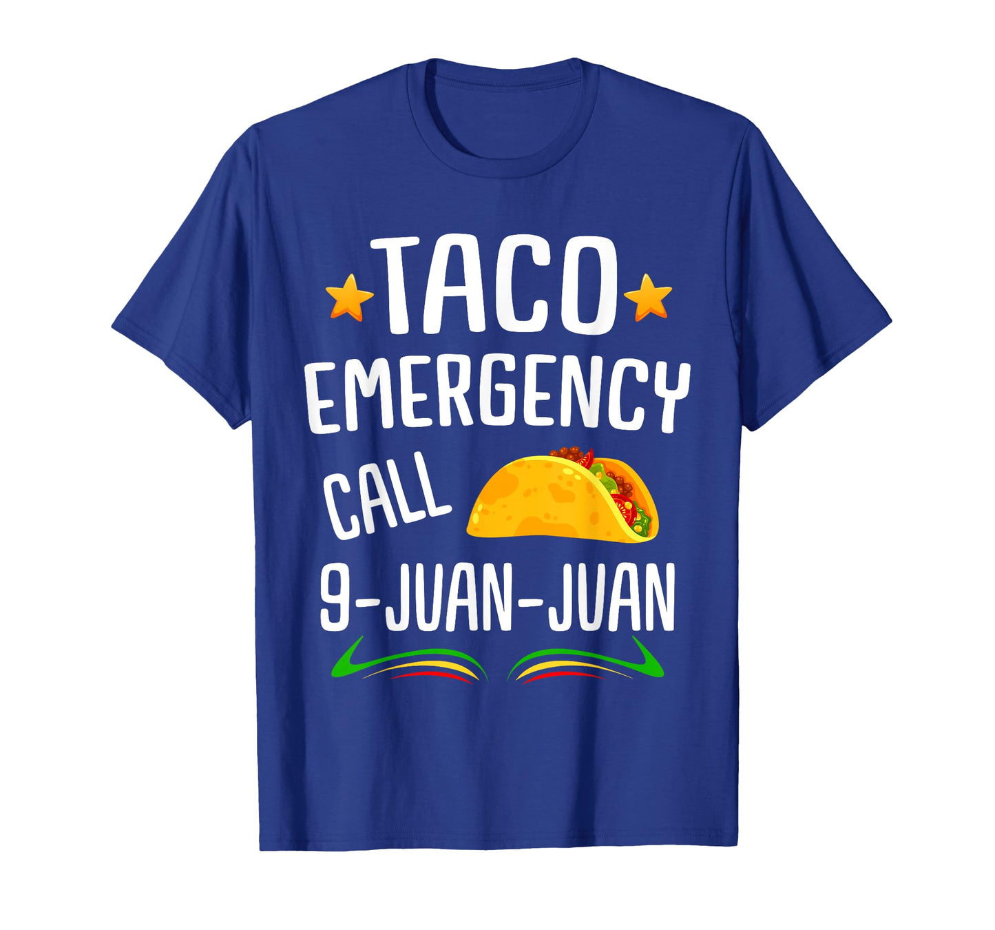Taco Joke | Mexican Fiesta Cinco de Mayo | Mens & Womens T-Shirt