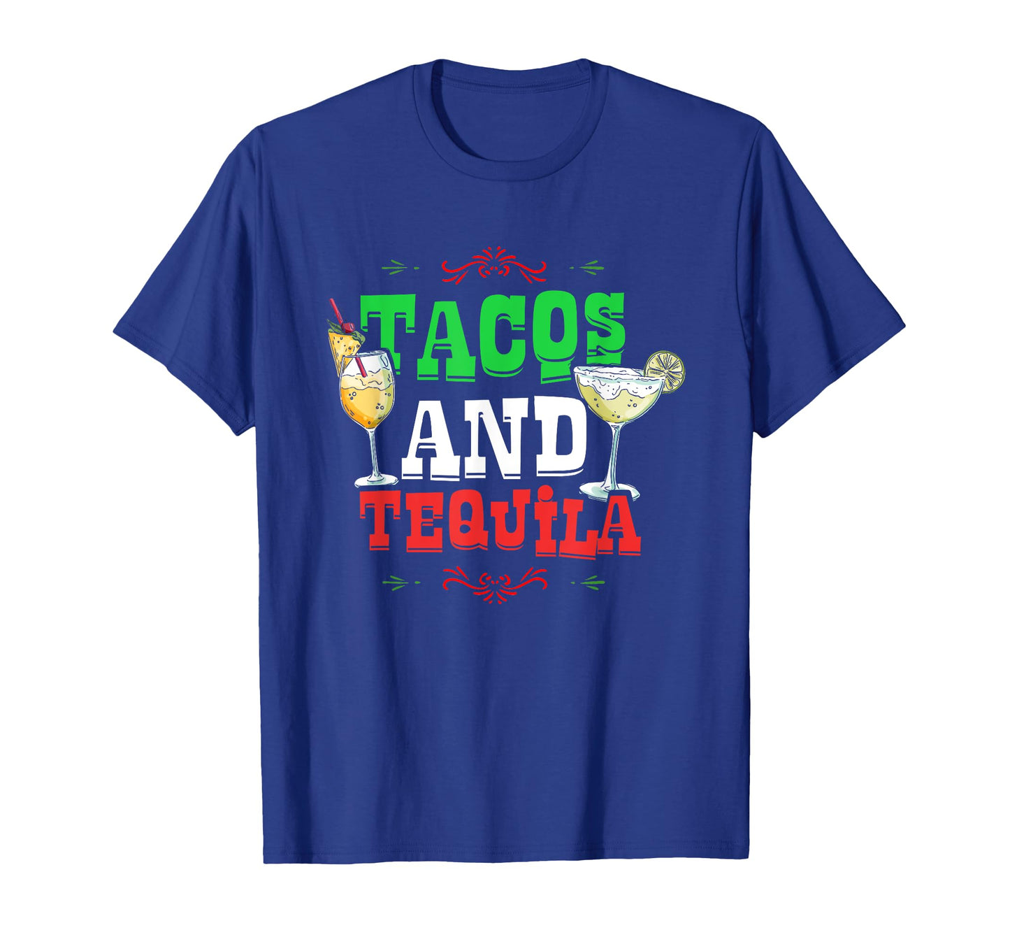 Tacos And Tequila | Mexican Food Alcohol | Mexico T-Shirt