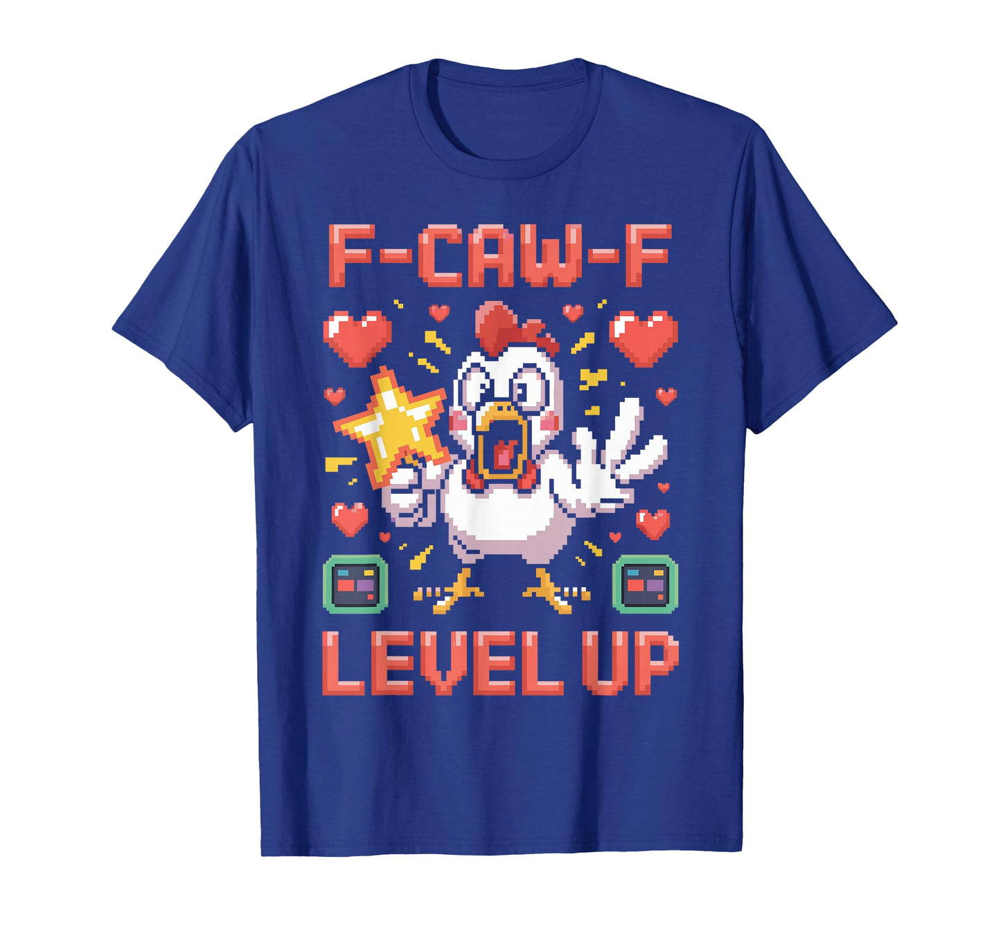 F-Caw-F Funny Chicken Pixel Art Retro Gaming F Caw F Meme T-Shirt