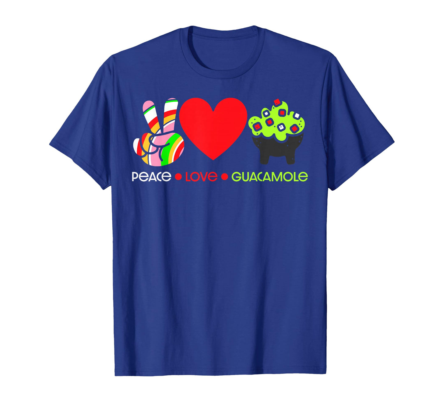 Peace Love Guacamole T-Shirt