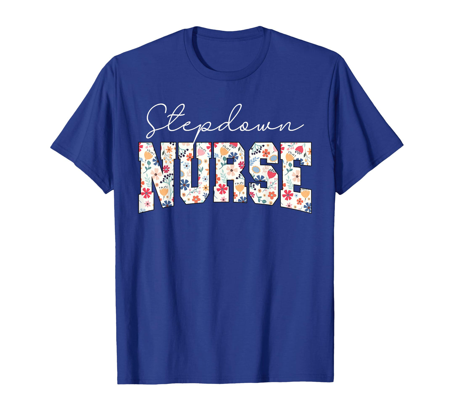 Retro Floral Stepdown Nurse Stepdown Unit CVICU CTICU Nurse T-Shirt