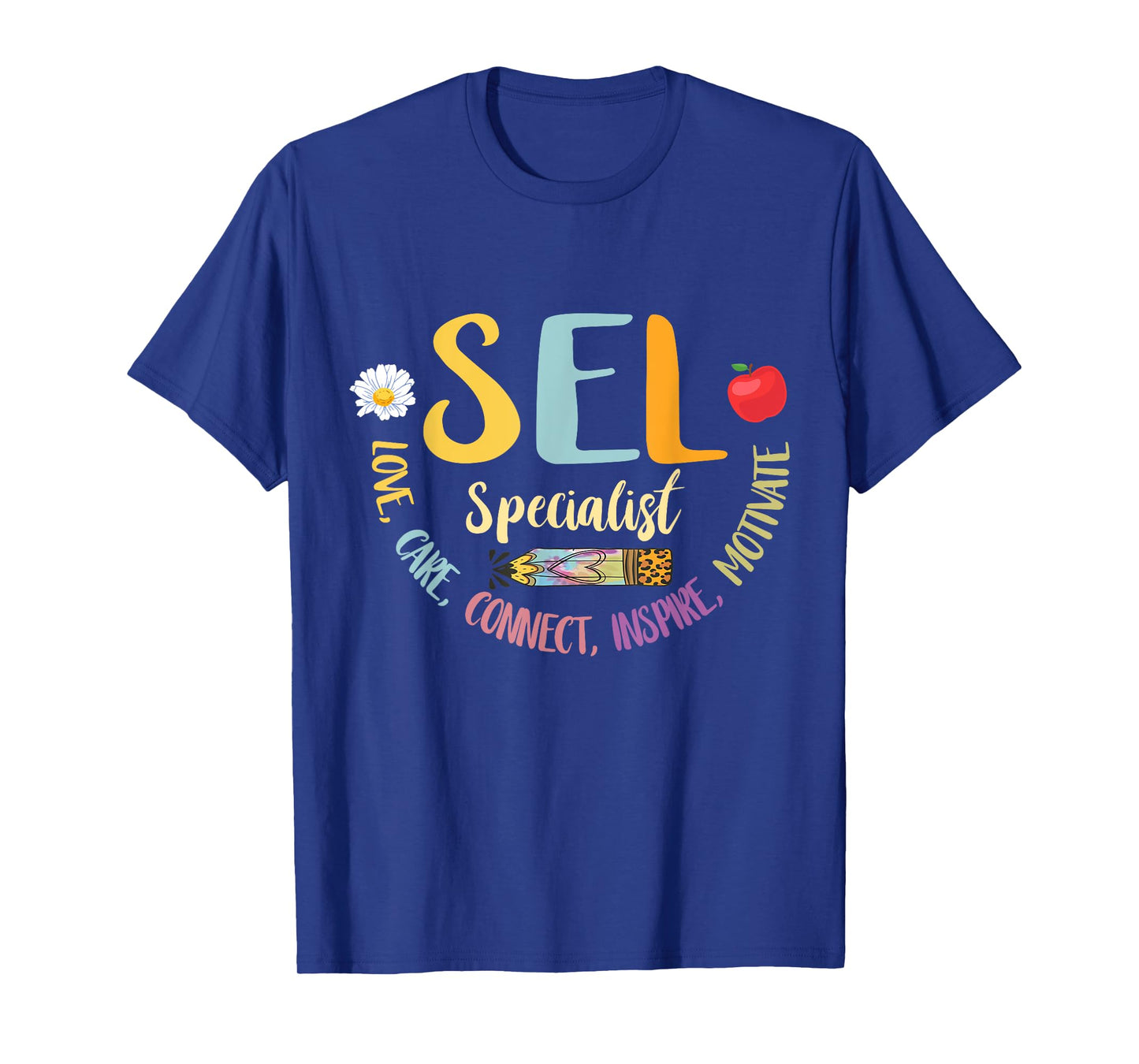 Social Emotional Learning SEL Specialist Counselor Teacher T-Shirt for Men Women Girls Kids