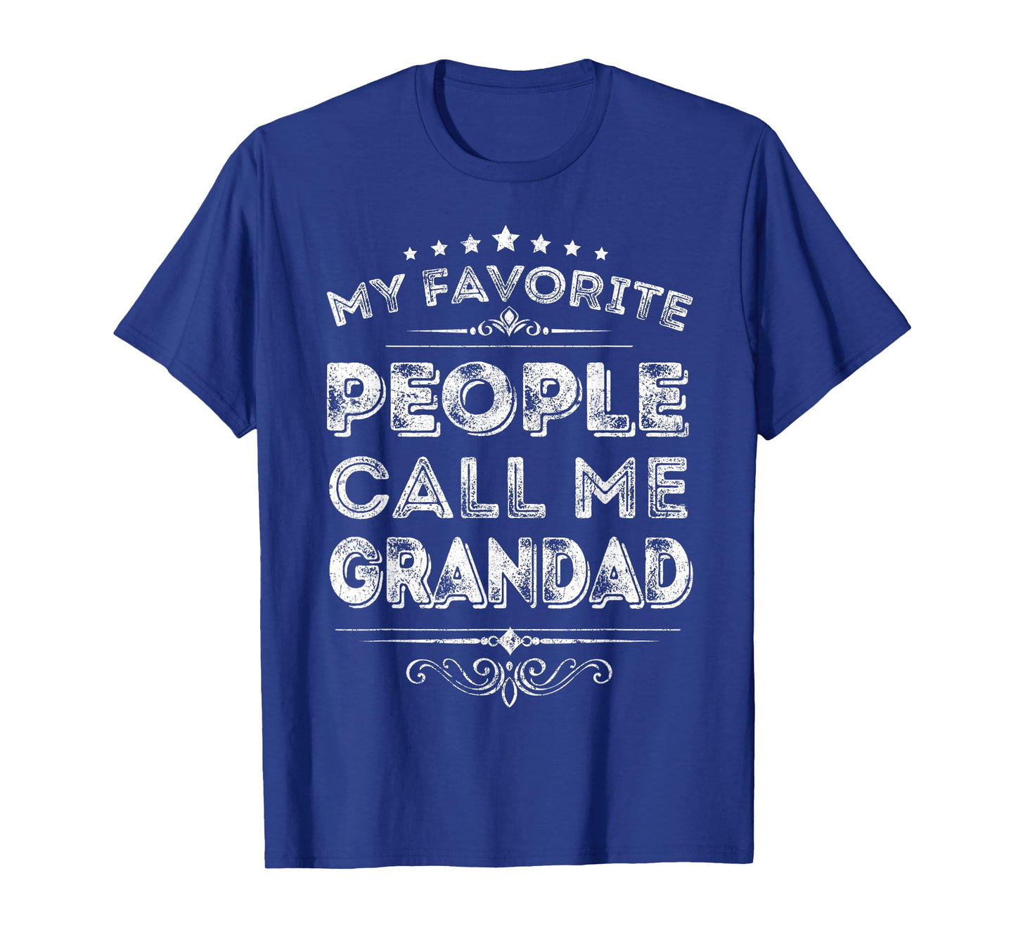 My Favorite People Call Me Grandad Funny Fathers Day T-Shirt