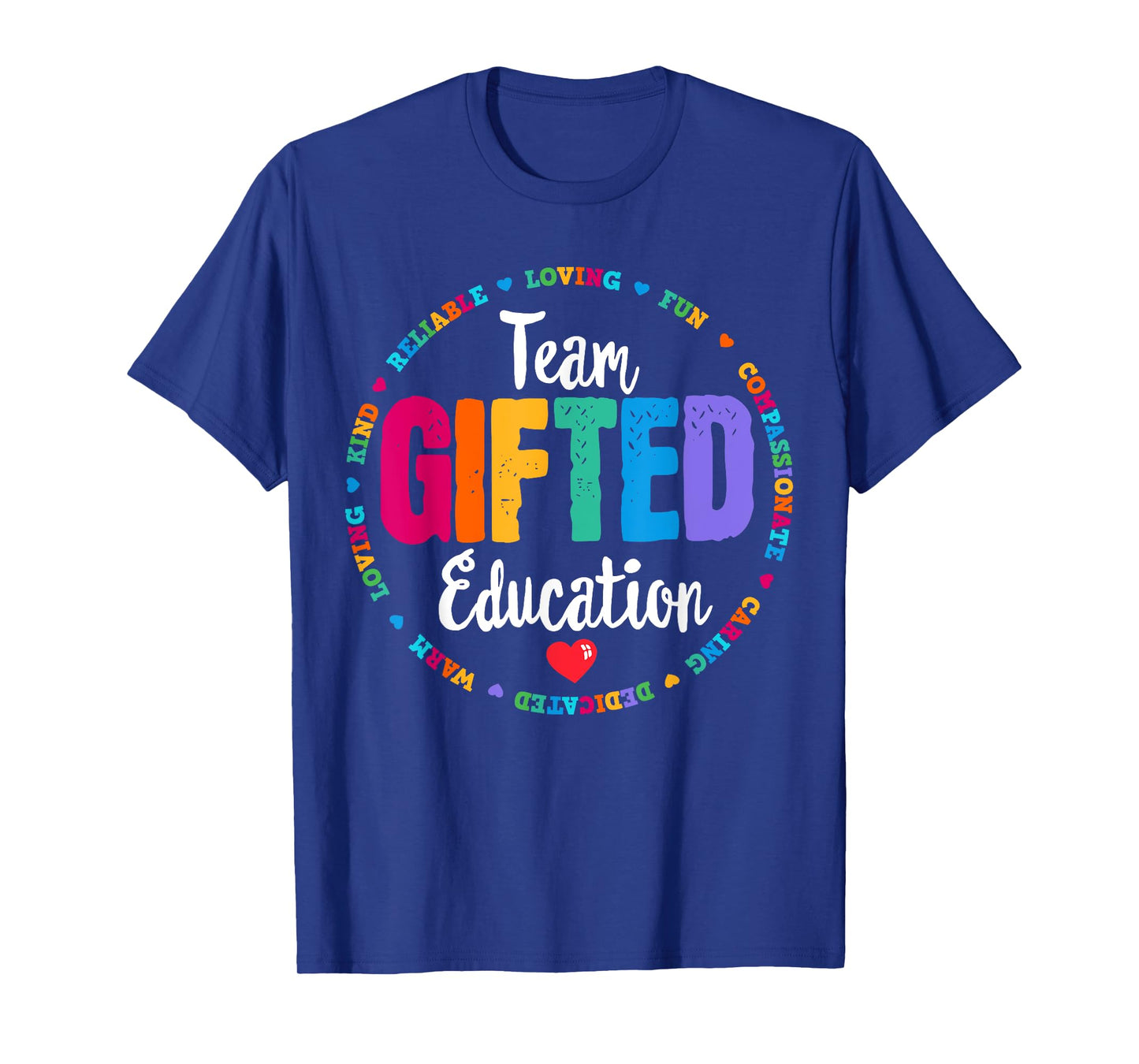 Team Gifted Education Teacher Back To School Appreciation T-Shirt