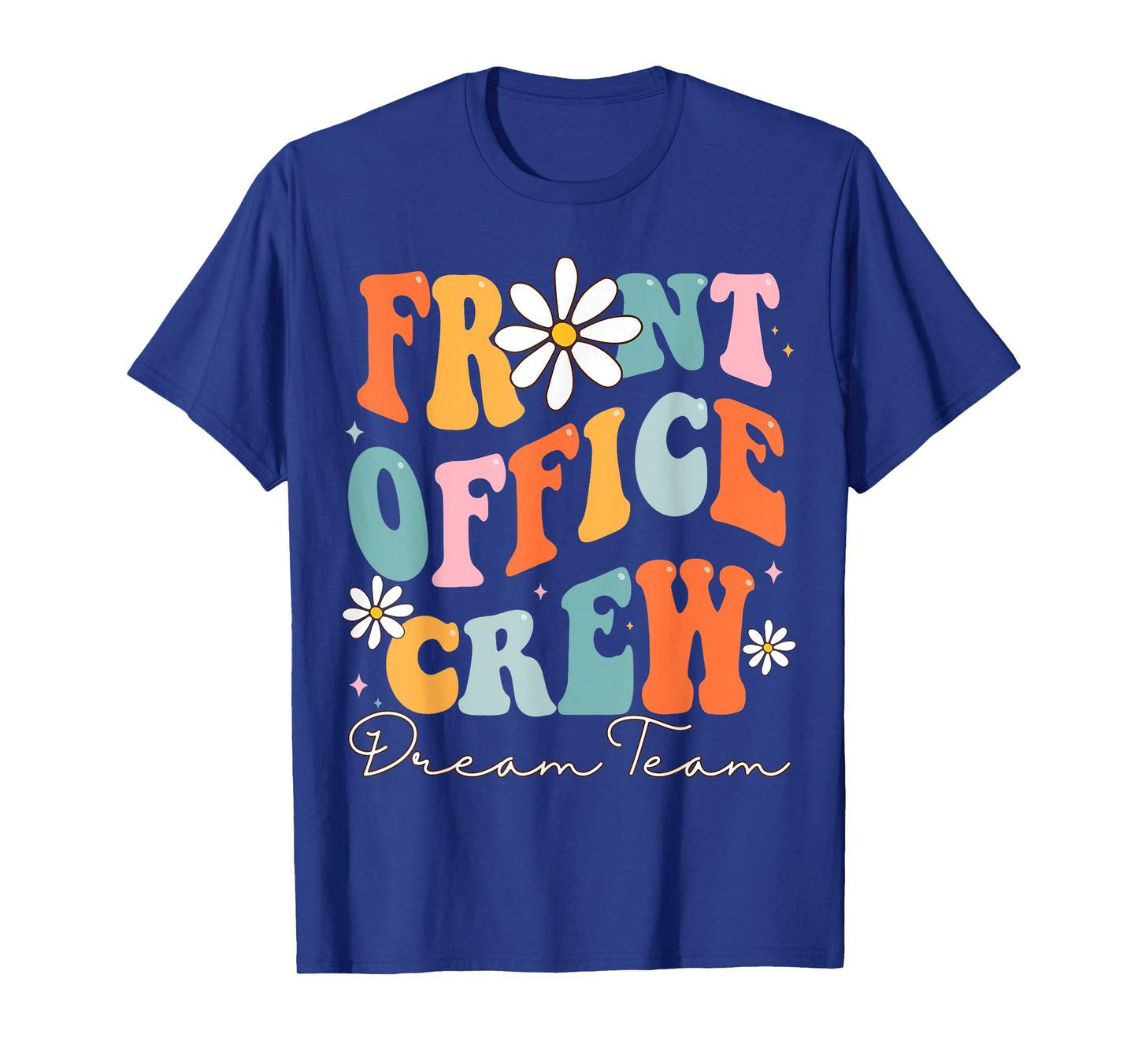 Front Office Dream Team School Secretary Cute Back To School T-Shirt