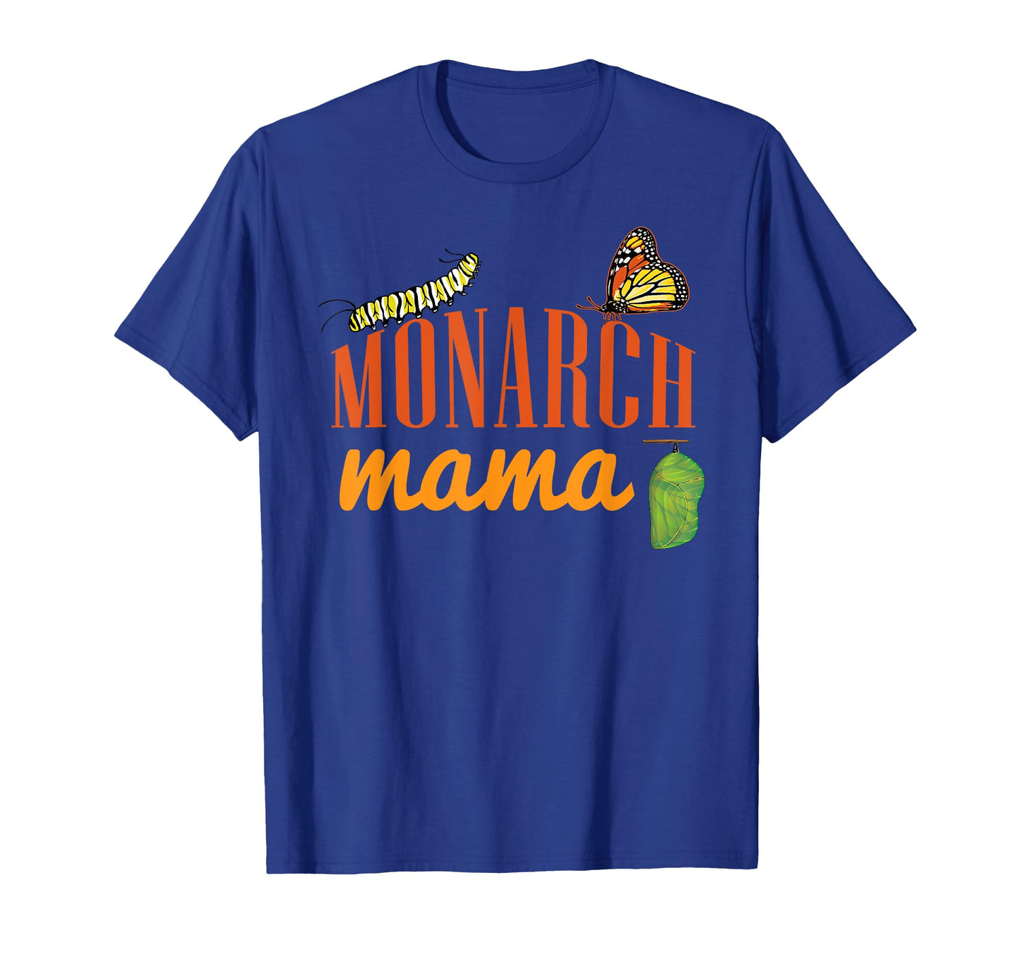 Monarch Butterfly Life Cycle Mama | Mother | Mom Gift T-Shirt