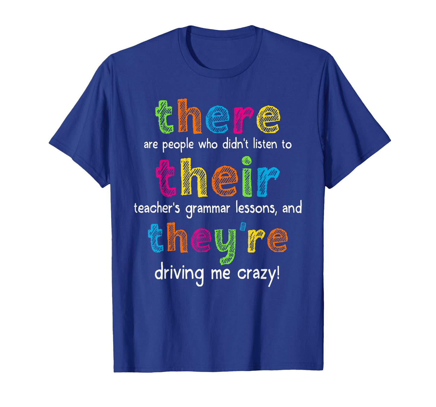 There Their They're English Teacher Grammar Back To School T-Shirt