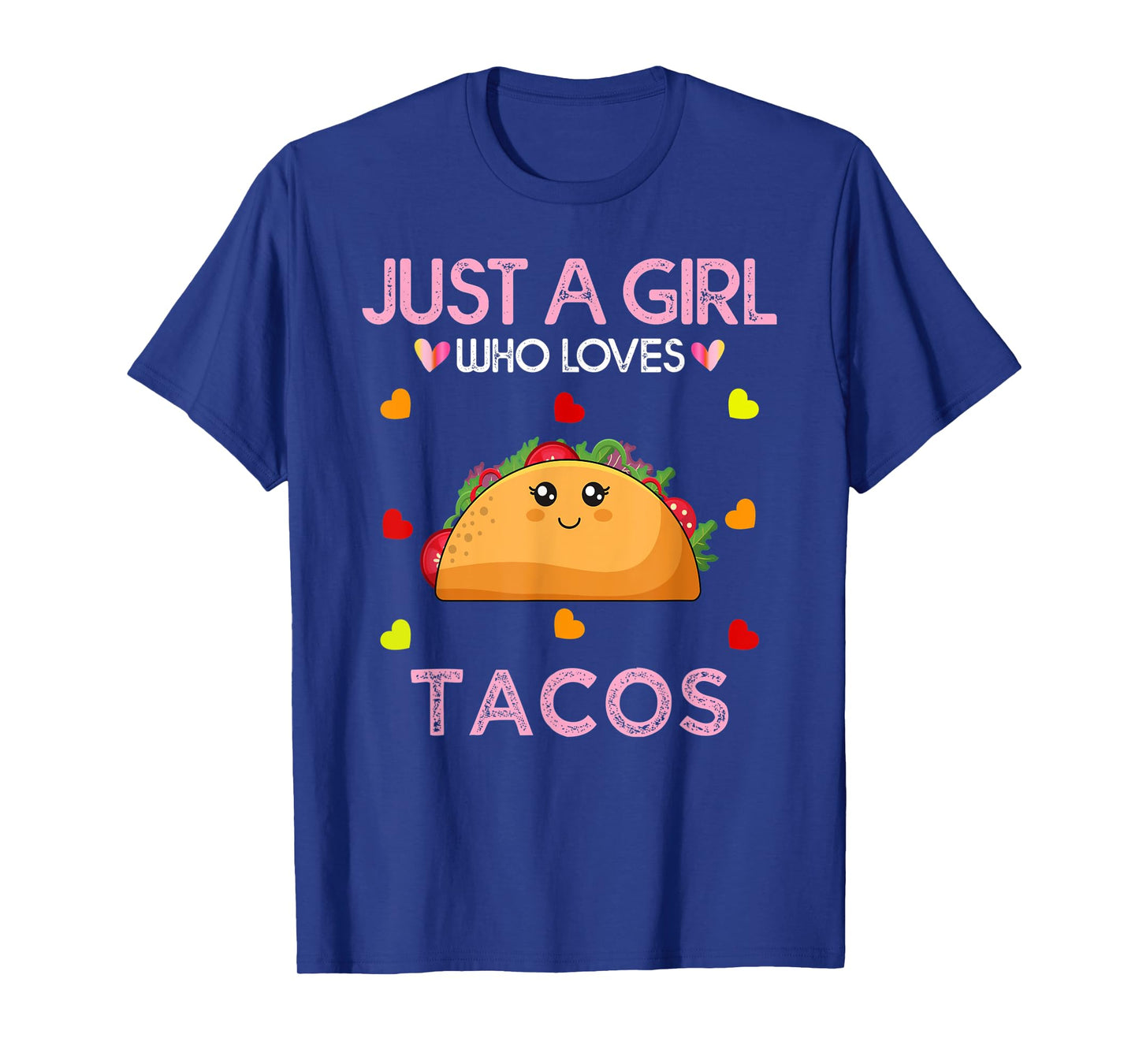 Taco Lover Women Tee Just A Girl Who Loves Tacos T-Shirt