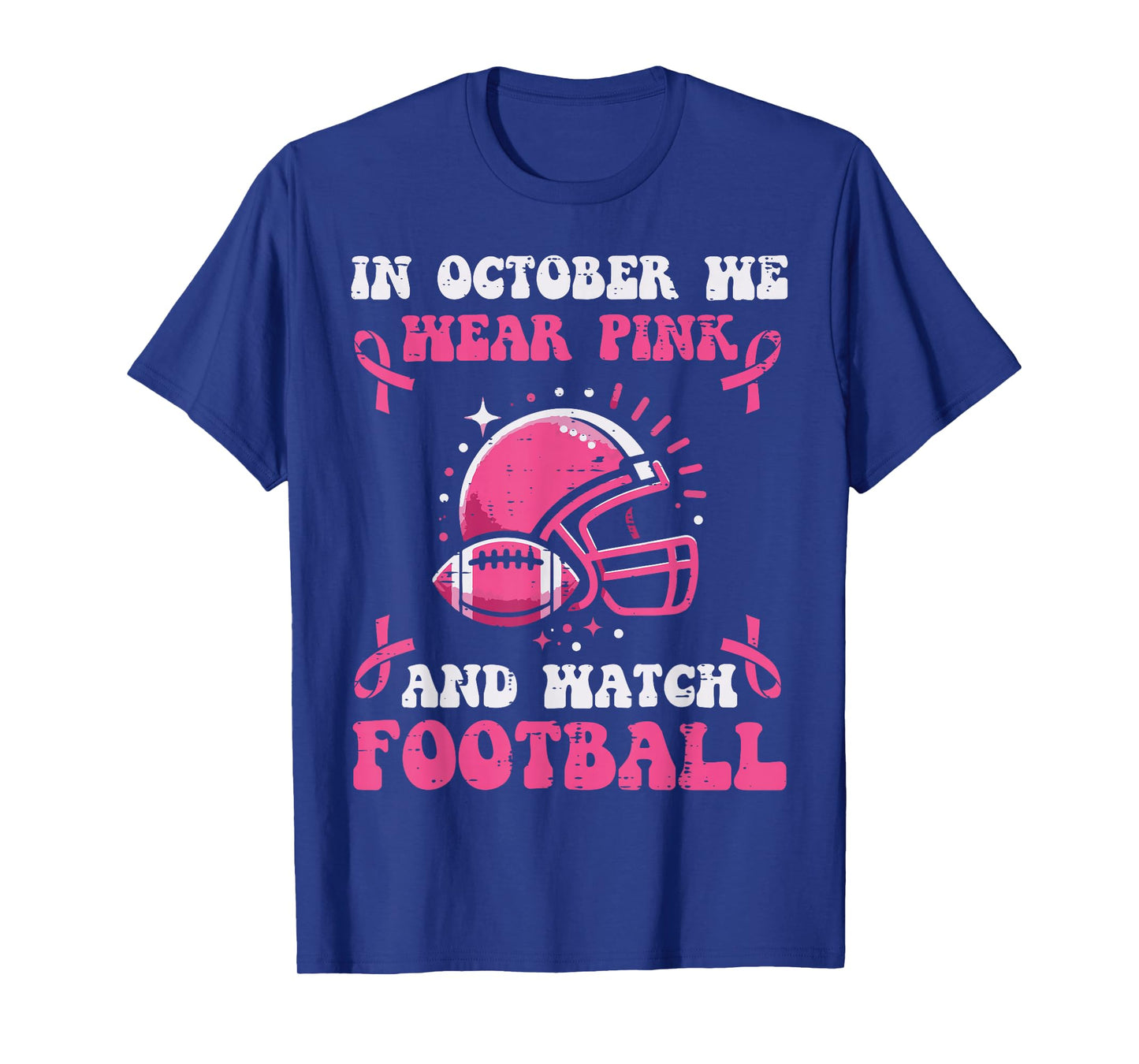 October Wear Pink Watch Football Breast Cancer Awareness Men T-Shirt