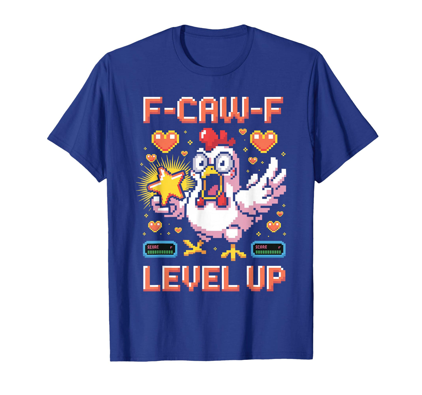 F-Caw-F Funny Chicken Pixel Art Retro Gaming F Caw F Meme T-Shirt