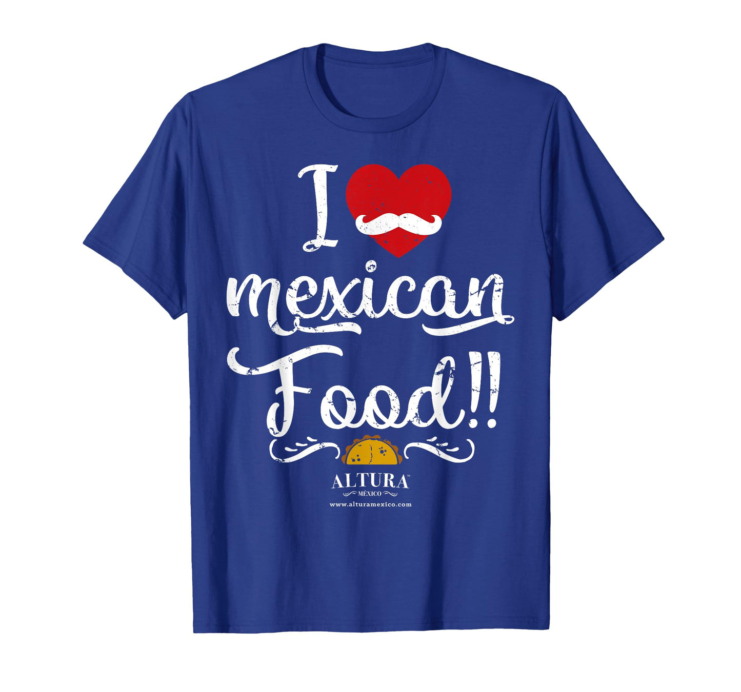 I Love Mexican Food T-Shirt, Funny Cooking Tee Shirt Tacos T-Shirt