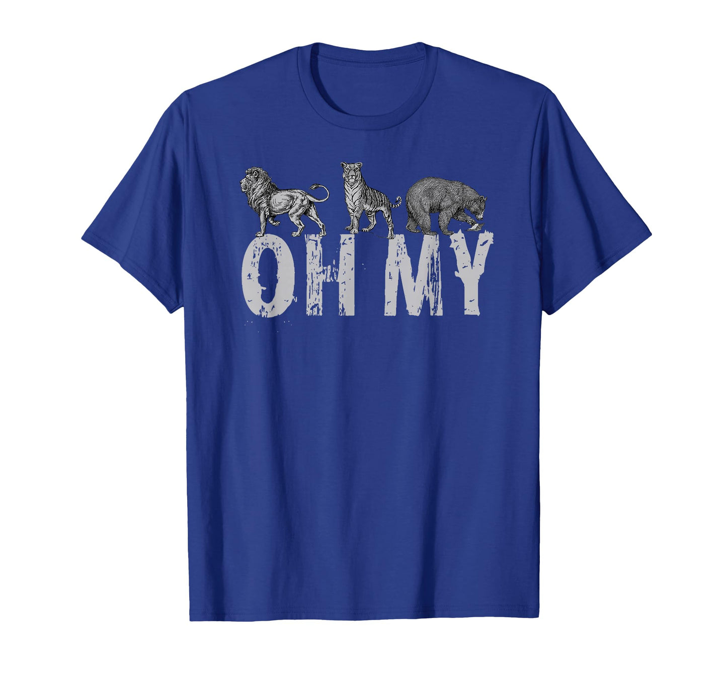 Lions Tigers Bears OH MY - Classic Wizard of Oz Inspired T-Shirt