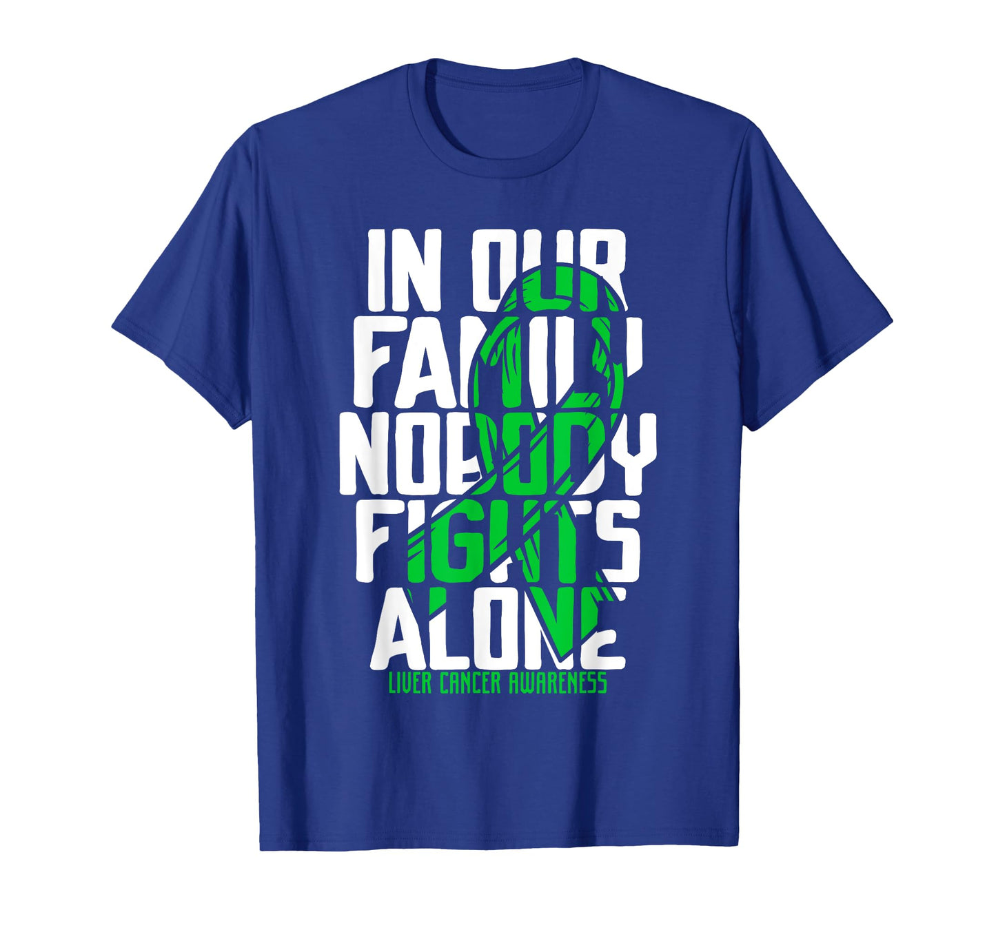Liver Cancer Support Family Liver Cancer Awareness T-Shirt