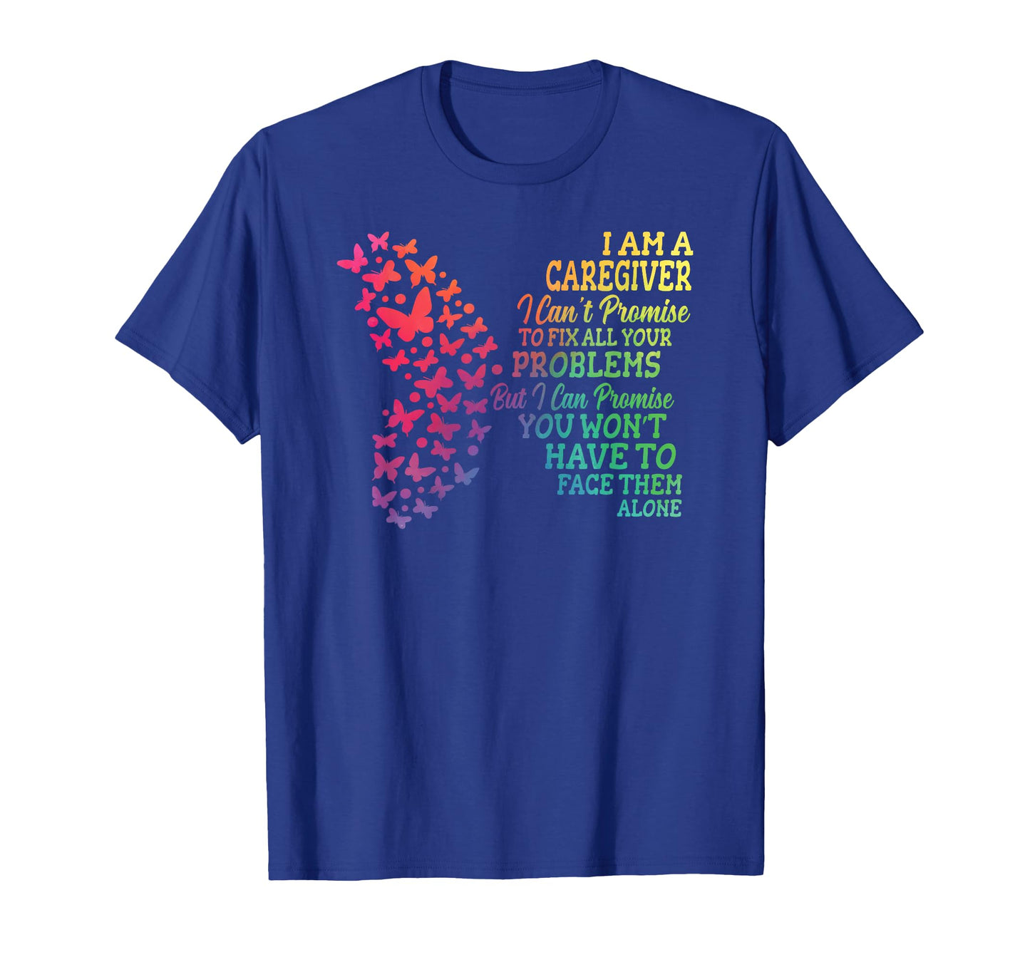 I Am A Caregiver Caregiving Nursing Expert Nurse Caretaker T-Shirt