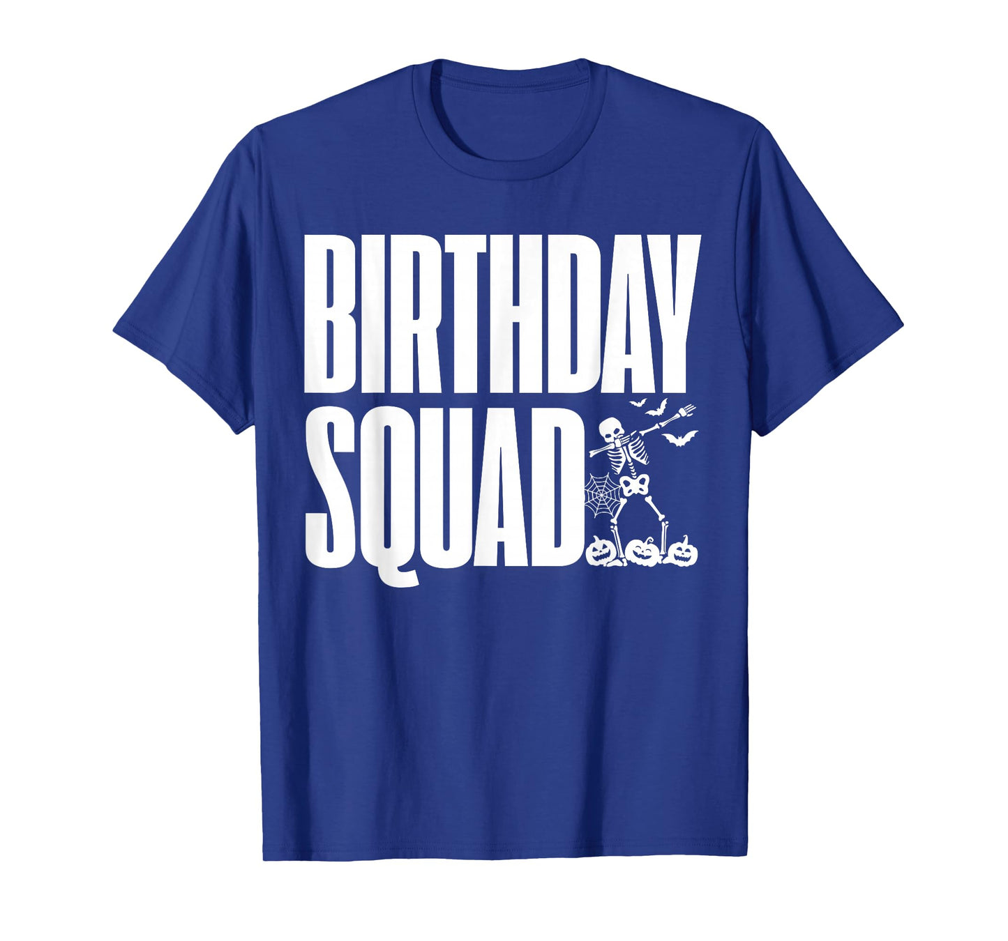 Birthday Squad Skeleton Dabbing Halloween Party Design T-Shirt