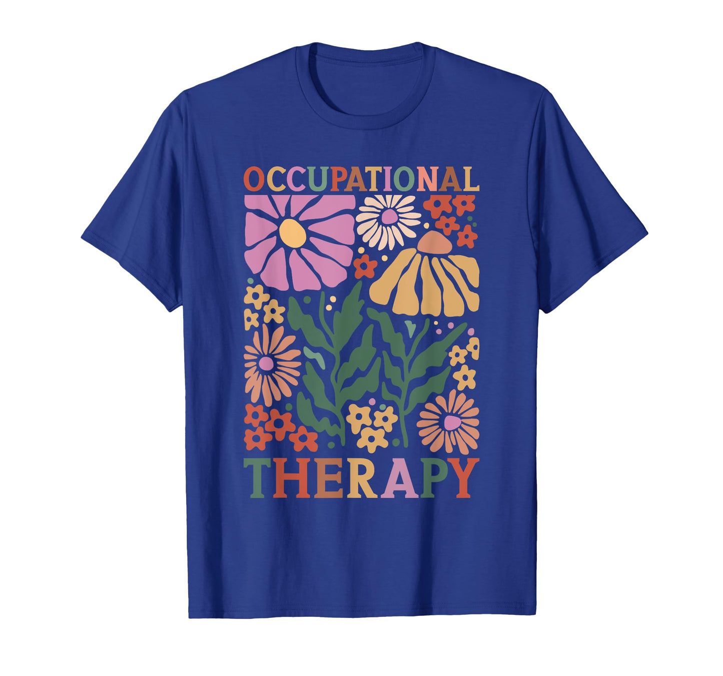 Occupational Therapy -OT Therapist OT Month design idea T-Shirt